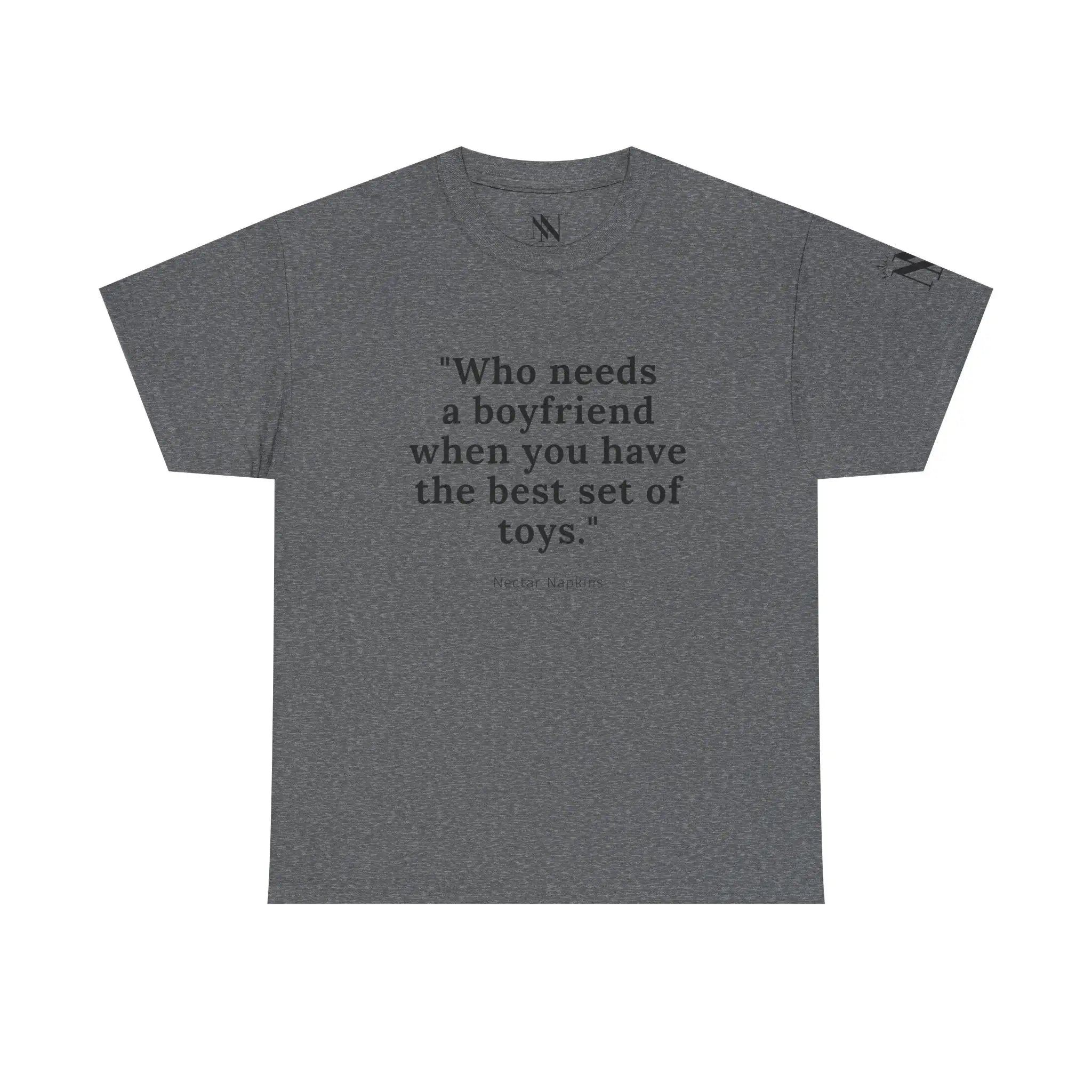 No Need Boyfriend? | Mix & Match 100% Cotton Unisex Fun-Flirty Lovers’ Tees