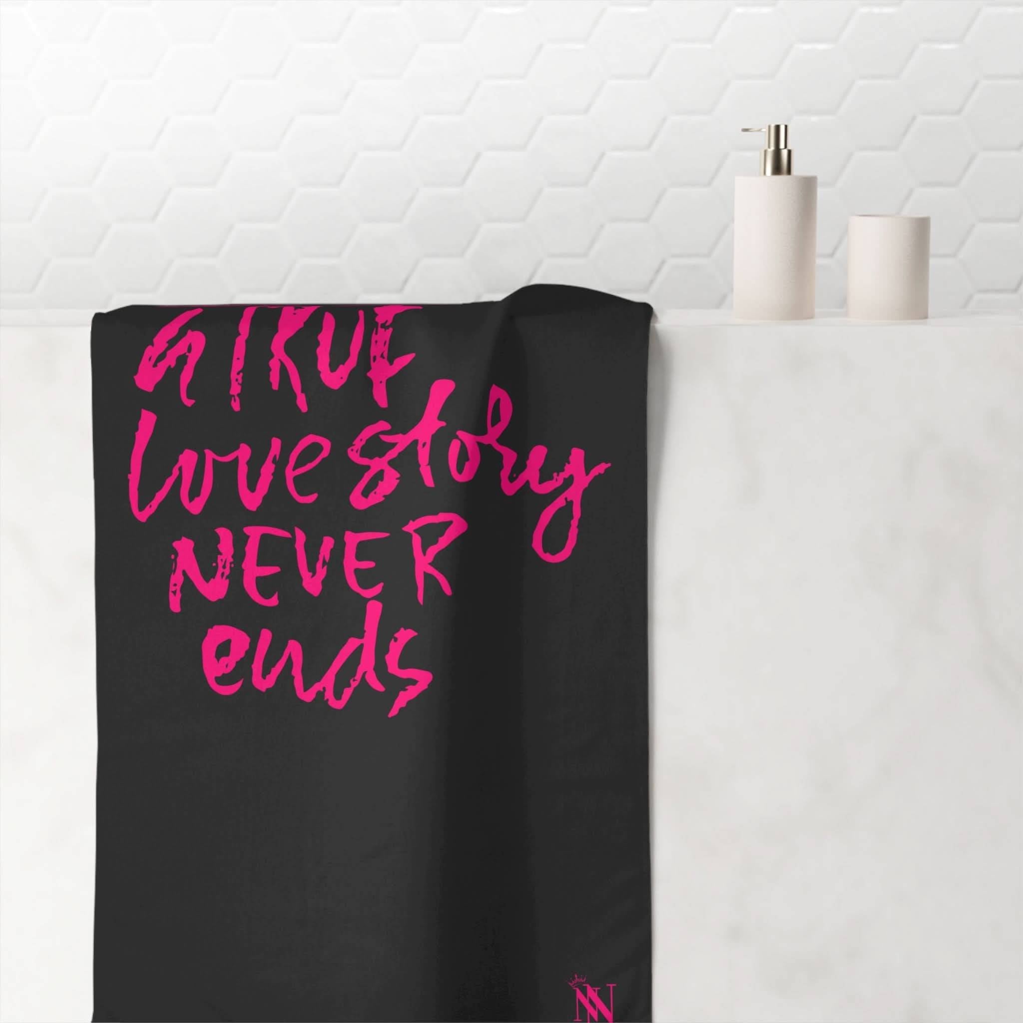 A True Love Story Never Ends | Mix & Match Naughty XL Fun-Flirty Lovers’ Towels
