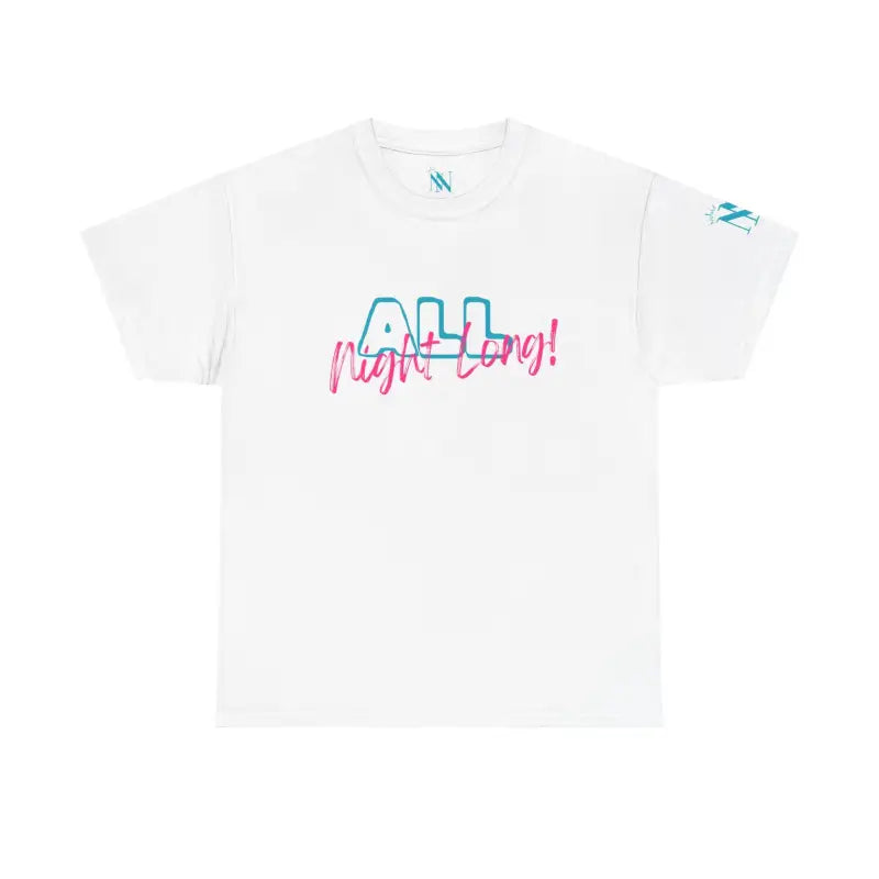 All Night Long | Mix & Match 100% Cotton Unisex Fun-Flirty Lovers’ Tees