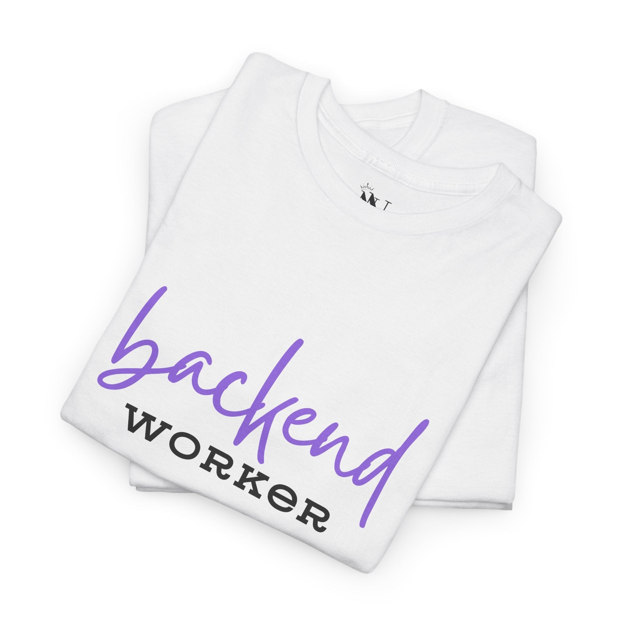 Backend Worker | Mix & Match 100% Cotton Unisex Fun-Flirty Lovers’ Tees
