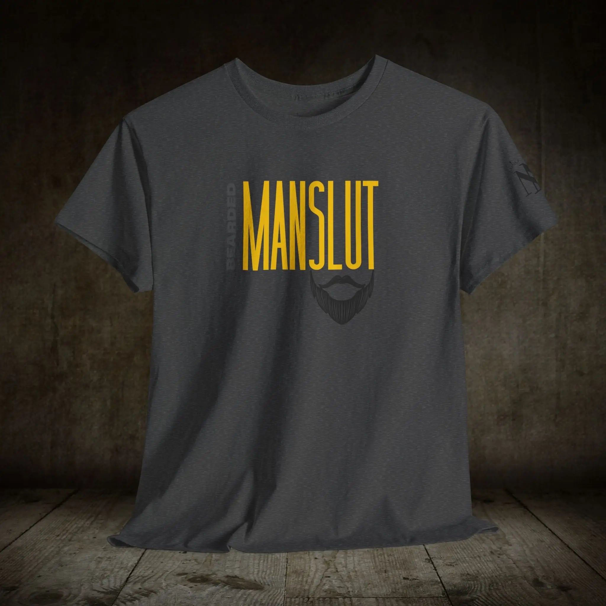 Bearded Man Slut | Mix & Match 100% Cotton Unisex Fun-Flirty Lovers’ Tees