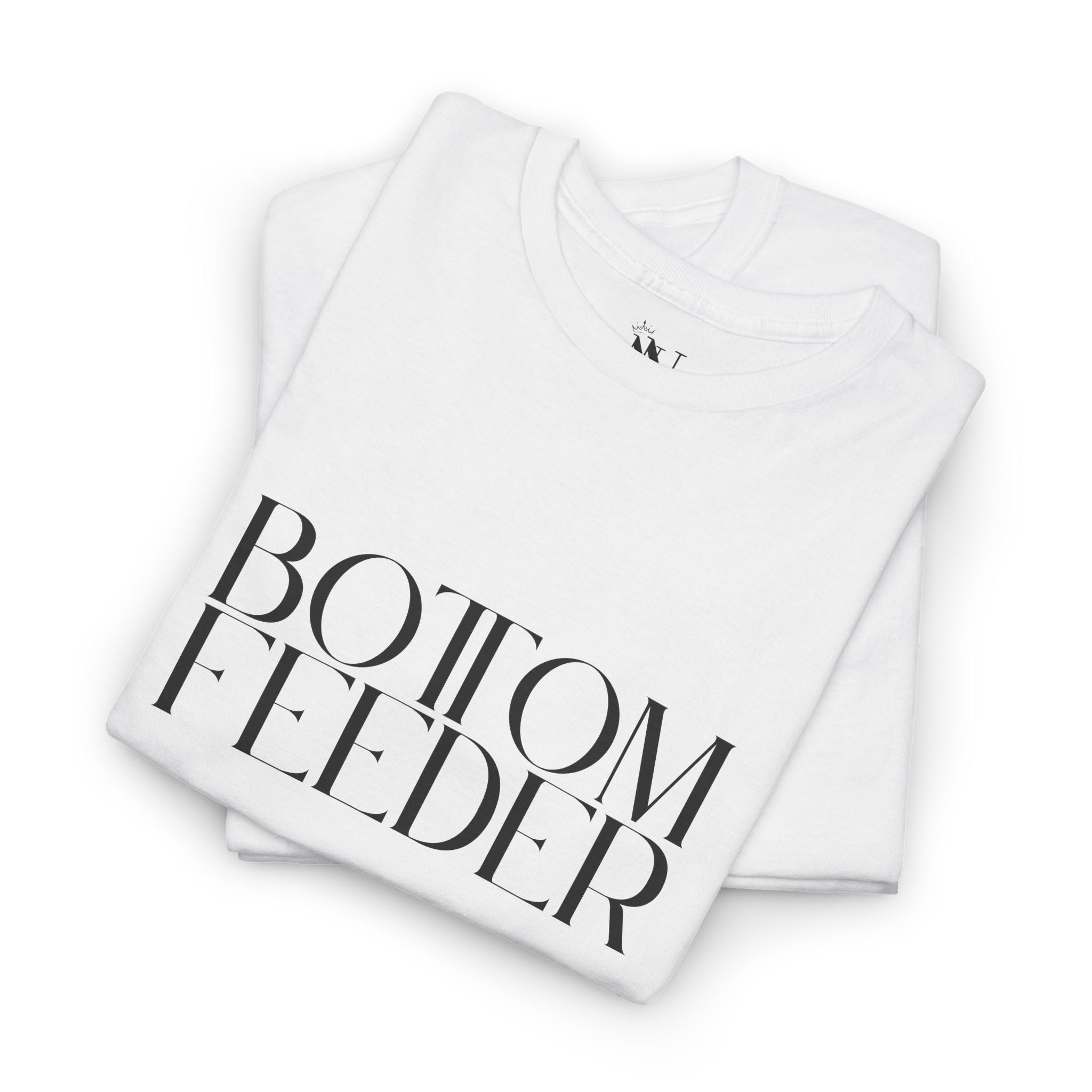 Bottom Feeder | Mix & Match 100% Cotton Unisex Fun-Flirty Lovers’ Tees