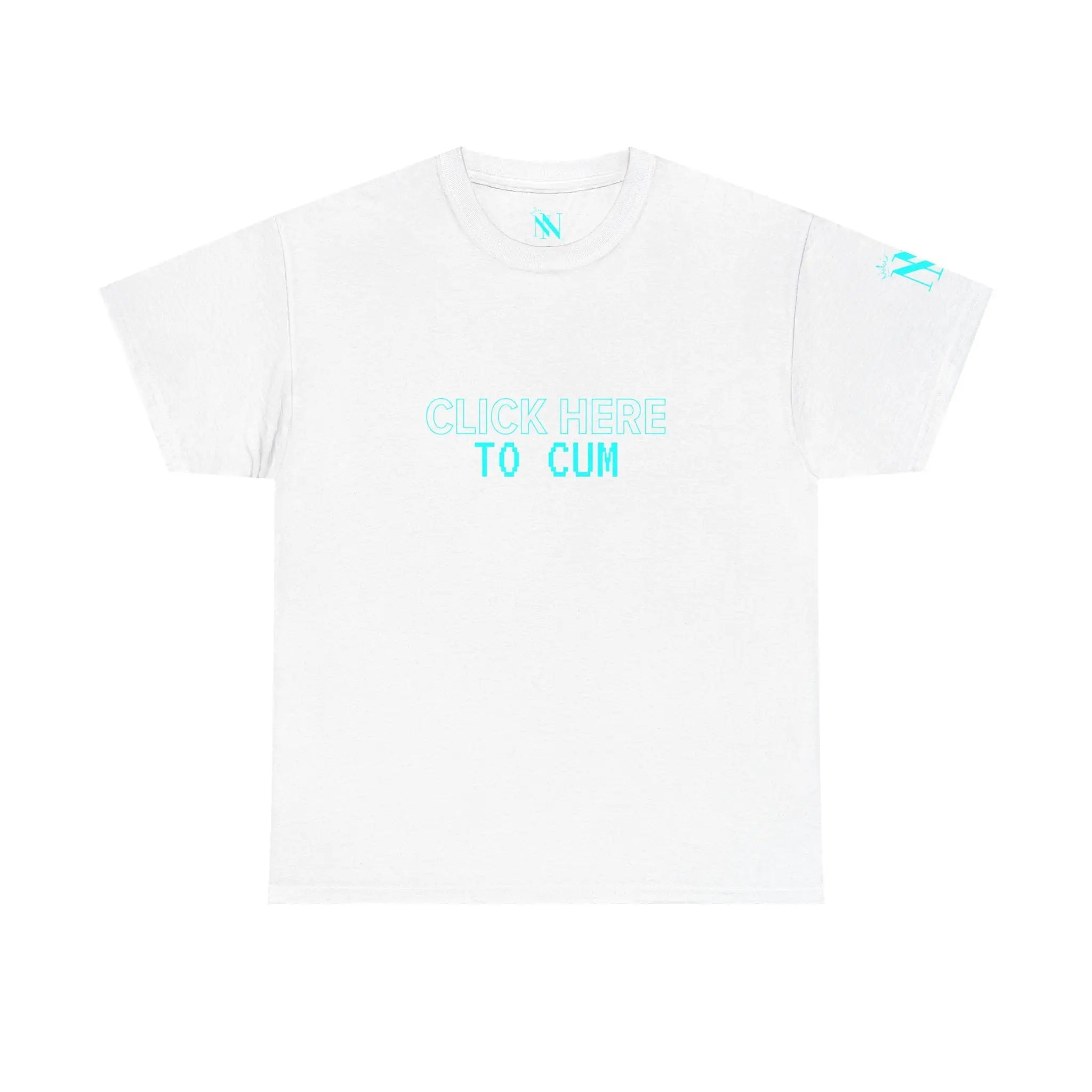 Click Here To Cum | Mix & Match 100% Cotton Unisex Fun-Flirty Lovers’ Tees