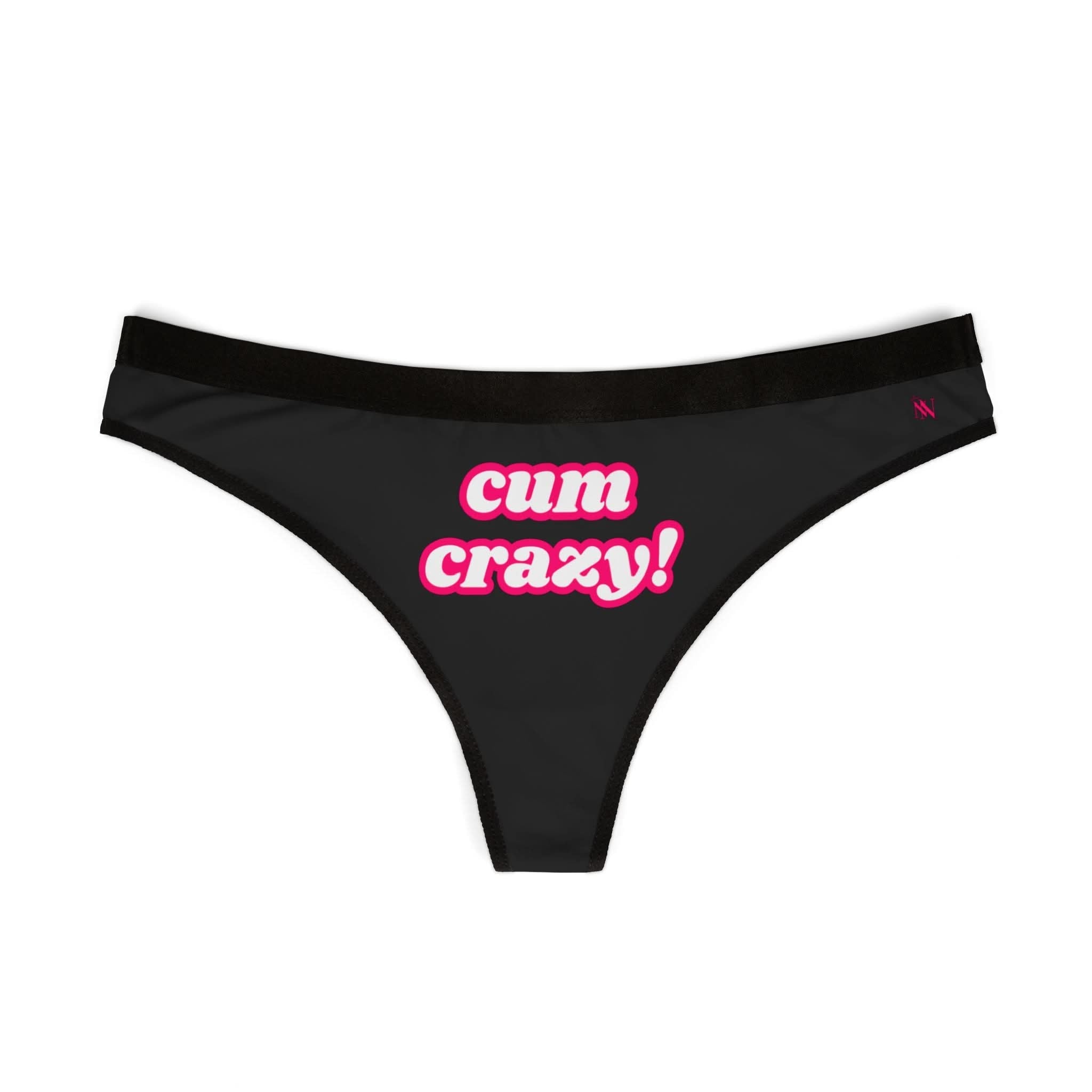 Cum Crazy! | Mix & Match Women’s Fun-Flirty Lovers’ Thongs