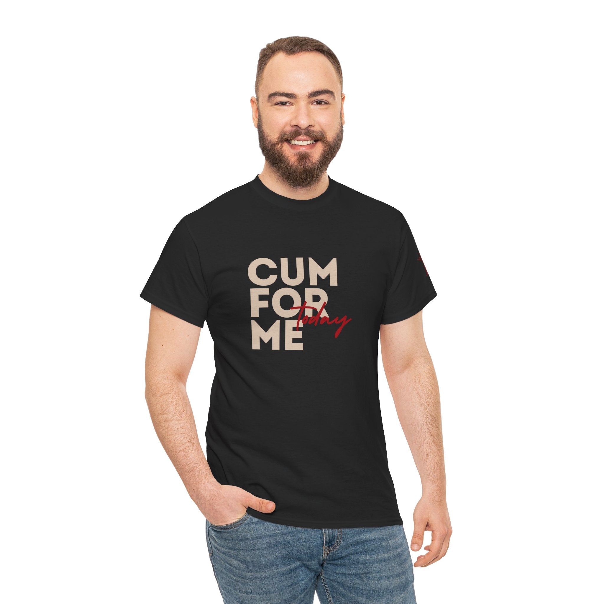 Cum For Me Today | Mix & Match 100% Cotton Unisex Fun-Flirty Lovers’ Tees