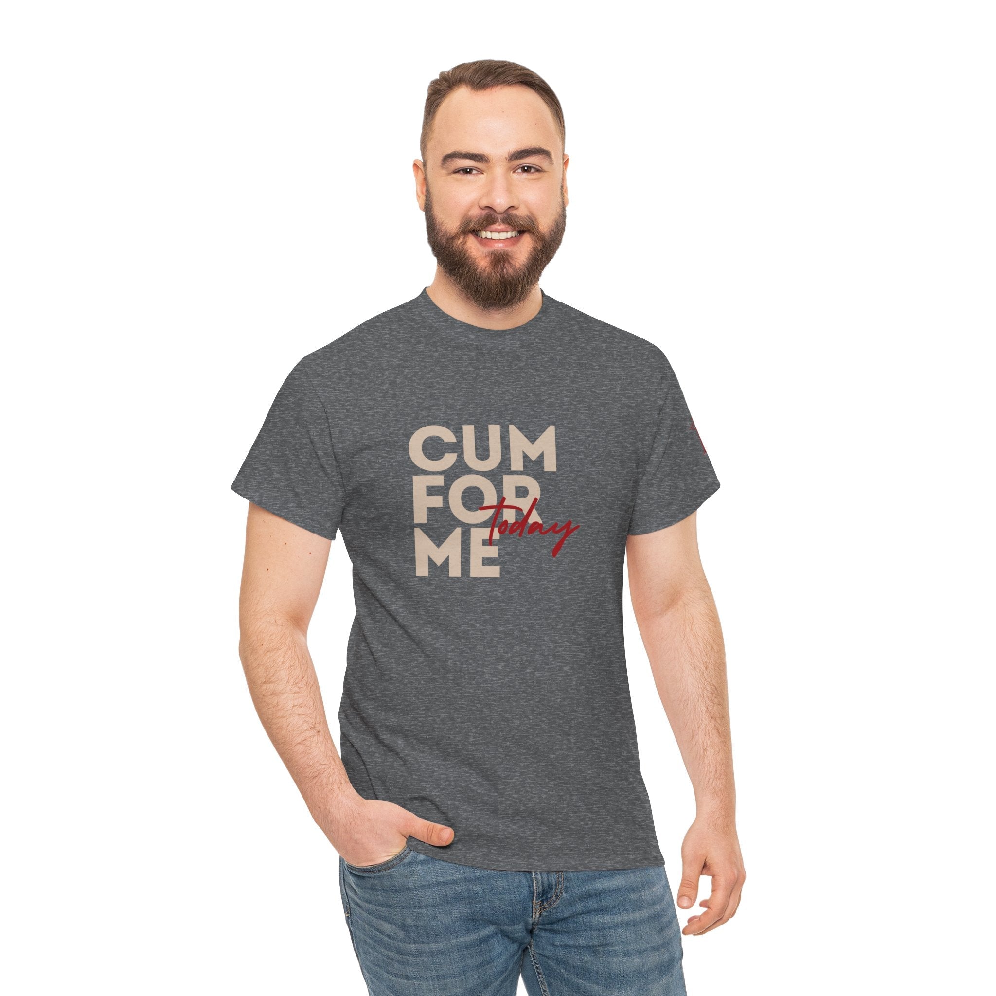 Cum For Me Today | Mix & Match 100% Cotton Unisex Fun-Flirty Lovers’ Tees