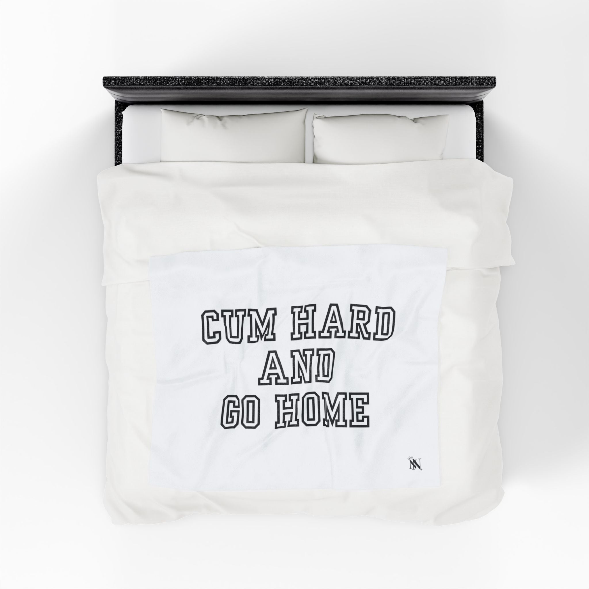 Cum Hard and Go Home | Mix & Match Fun-Flirty Lovers’ Blankets