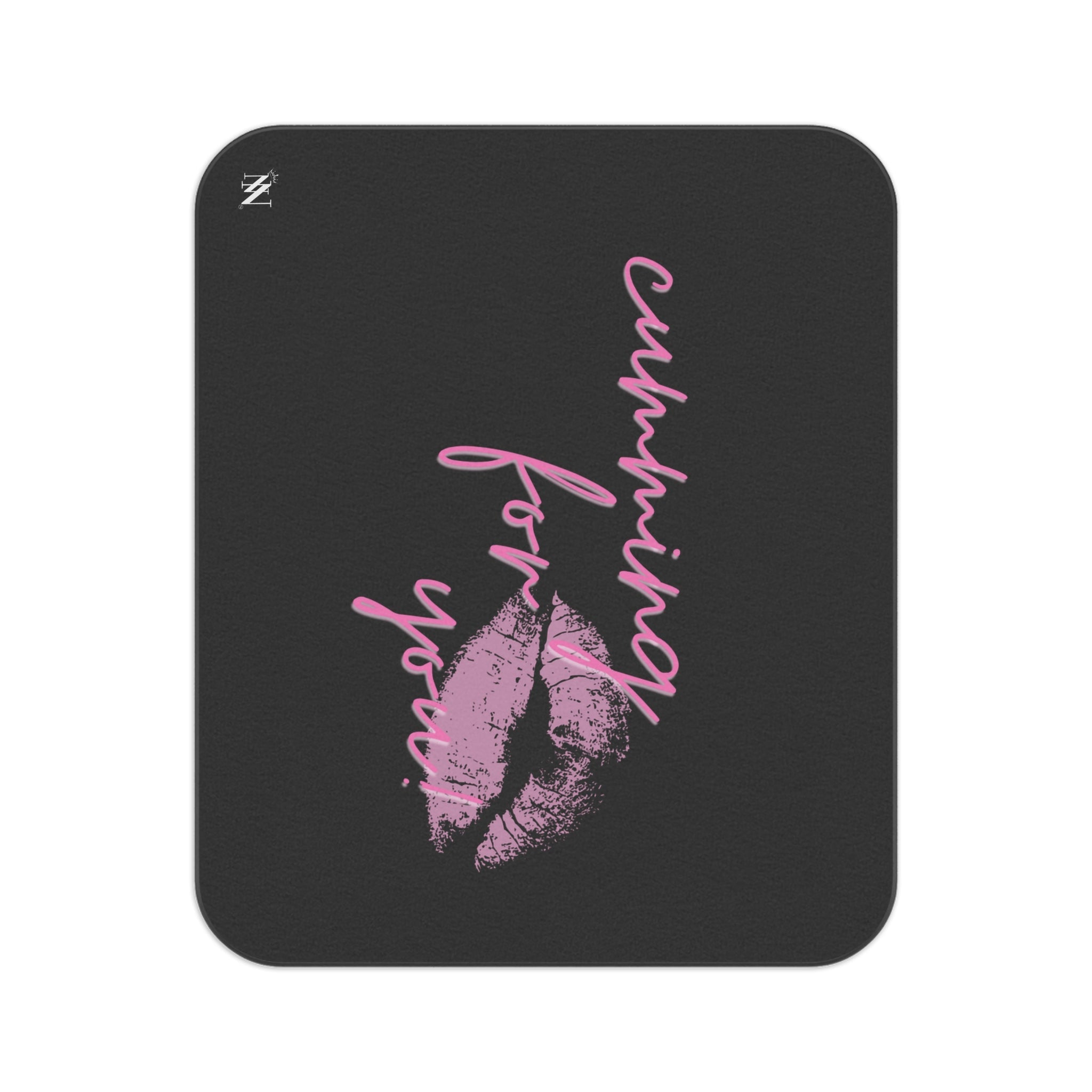 Cumming for You! | Mix Match Fun-Flirty Lovers’ Water-Resistant Blankets