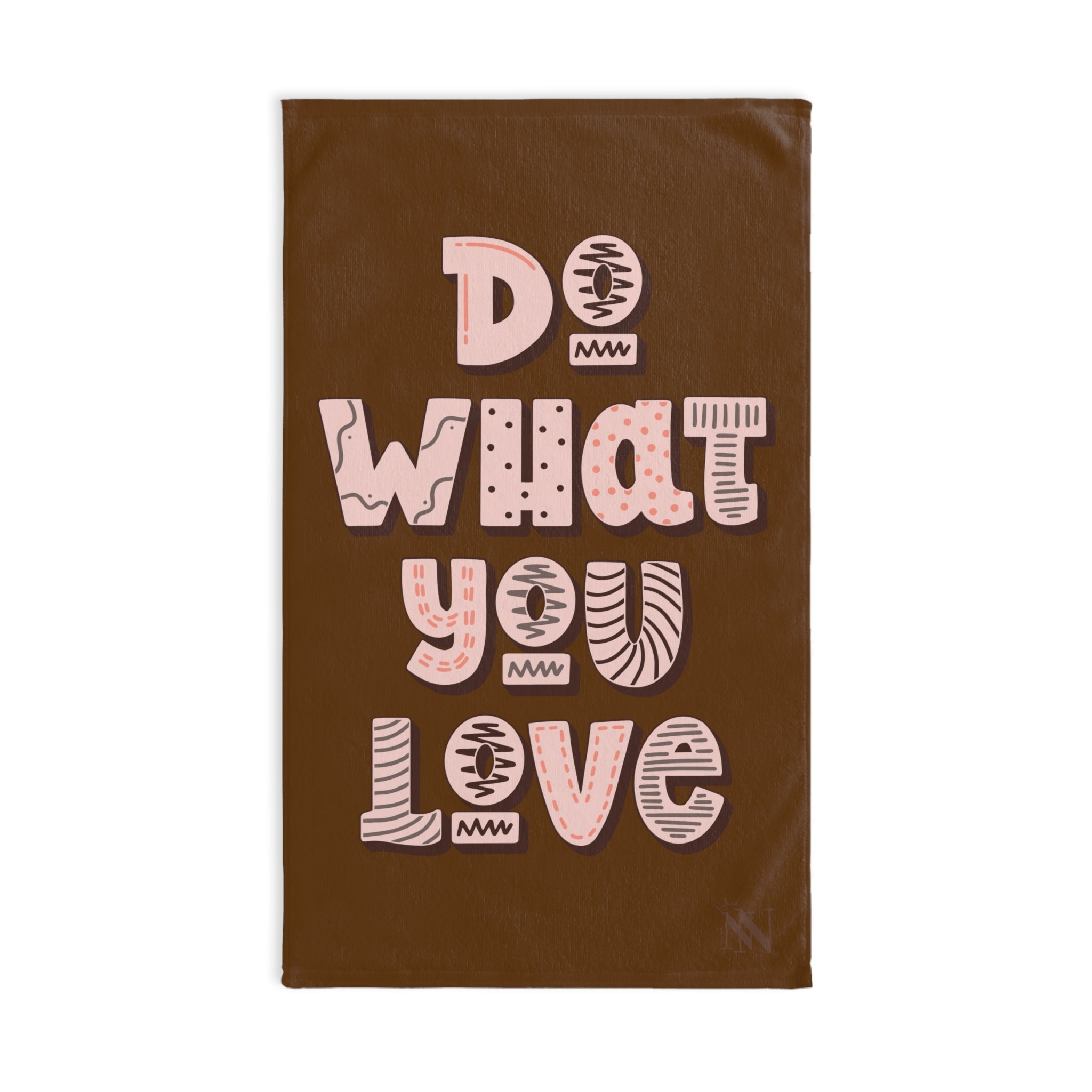 Do What You Love Brown | Mix & Match Original Fun-Flirty Lovers’ Towels