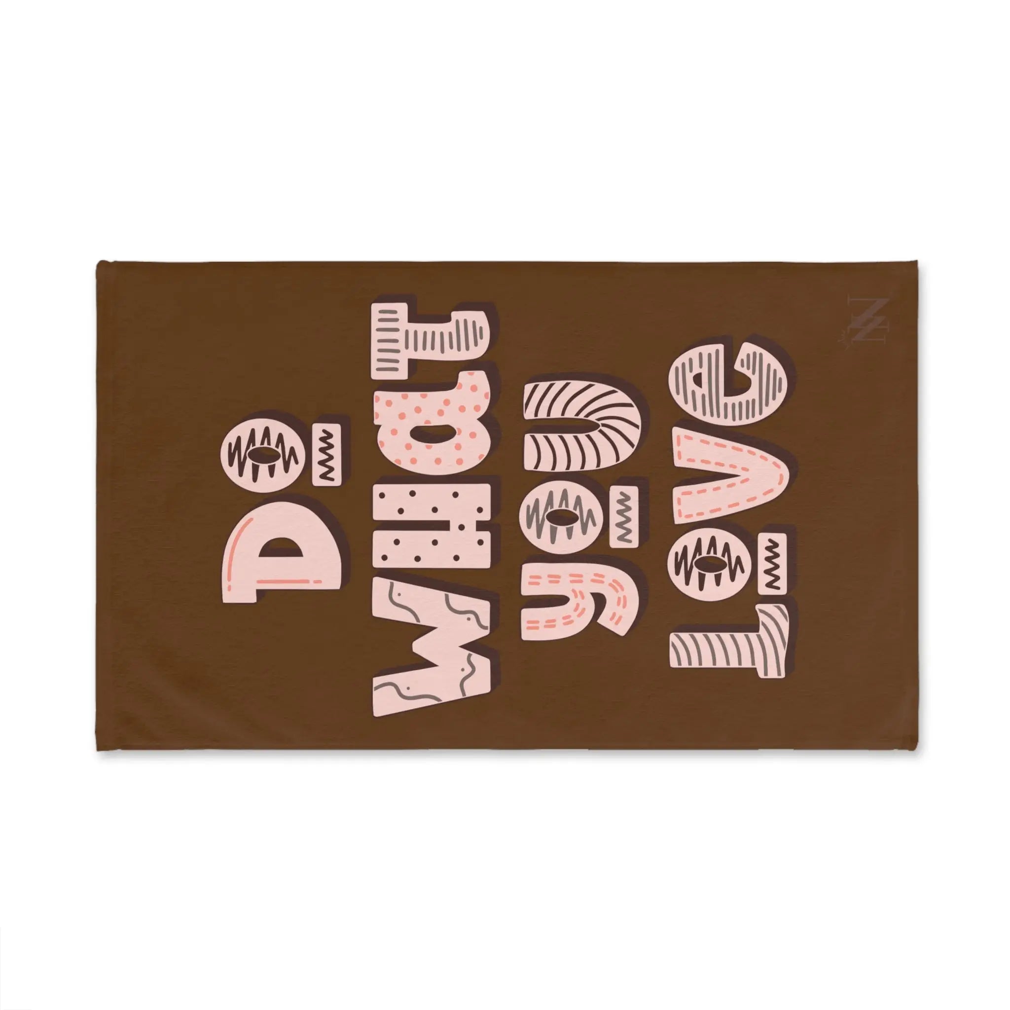 Do What You Love Brown | Mix & Match Original Fun-Flirty Lovers’ Towels
