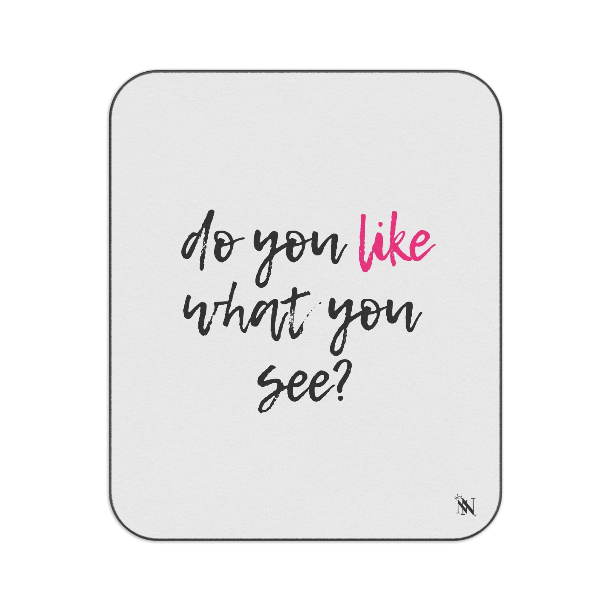 Do You Like What You See? | Mix Match Fun-Flirty Lovers’ Water-Resistant Blankets