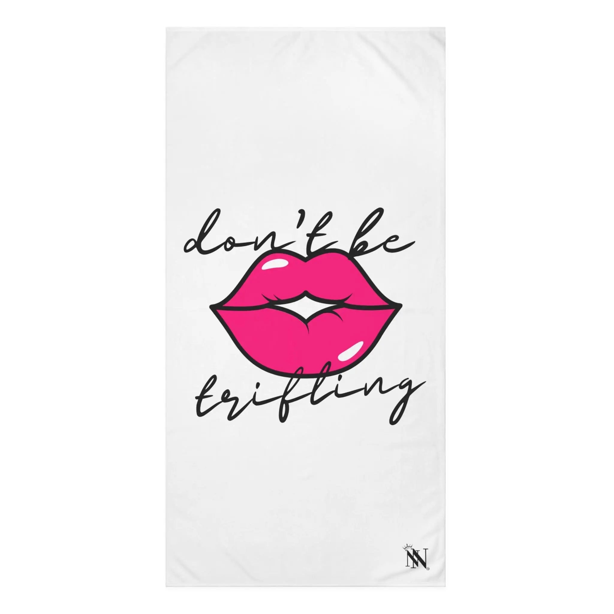 Don’t Be Trifling | Mix & Match Naughty XL Fun-Flirty Lovers’ Towels