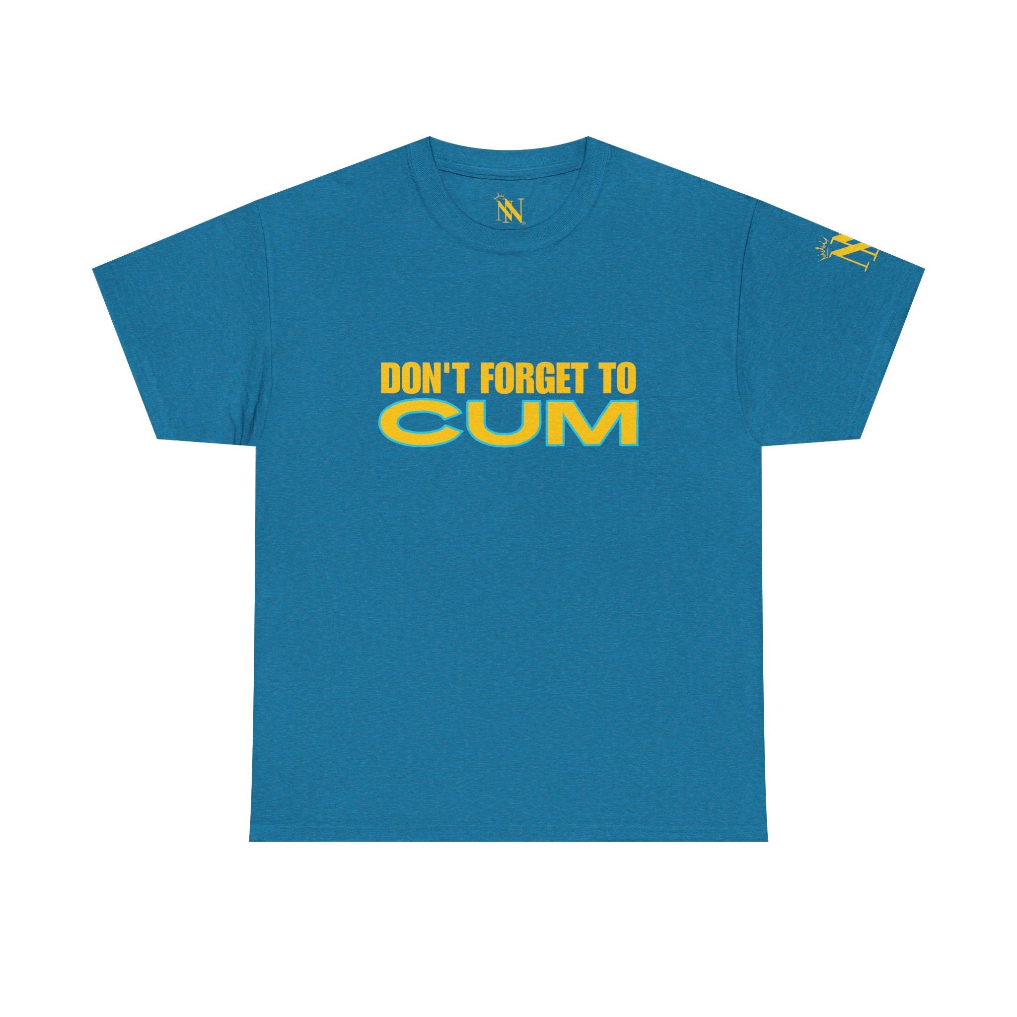Don’t Forget to Cum | Mix & Match 100% Cotton Unisex Fun-Flirty Lovers’ Tees
