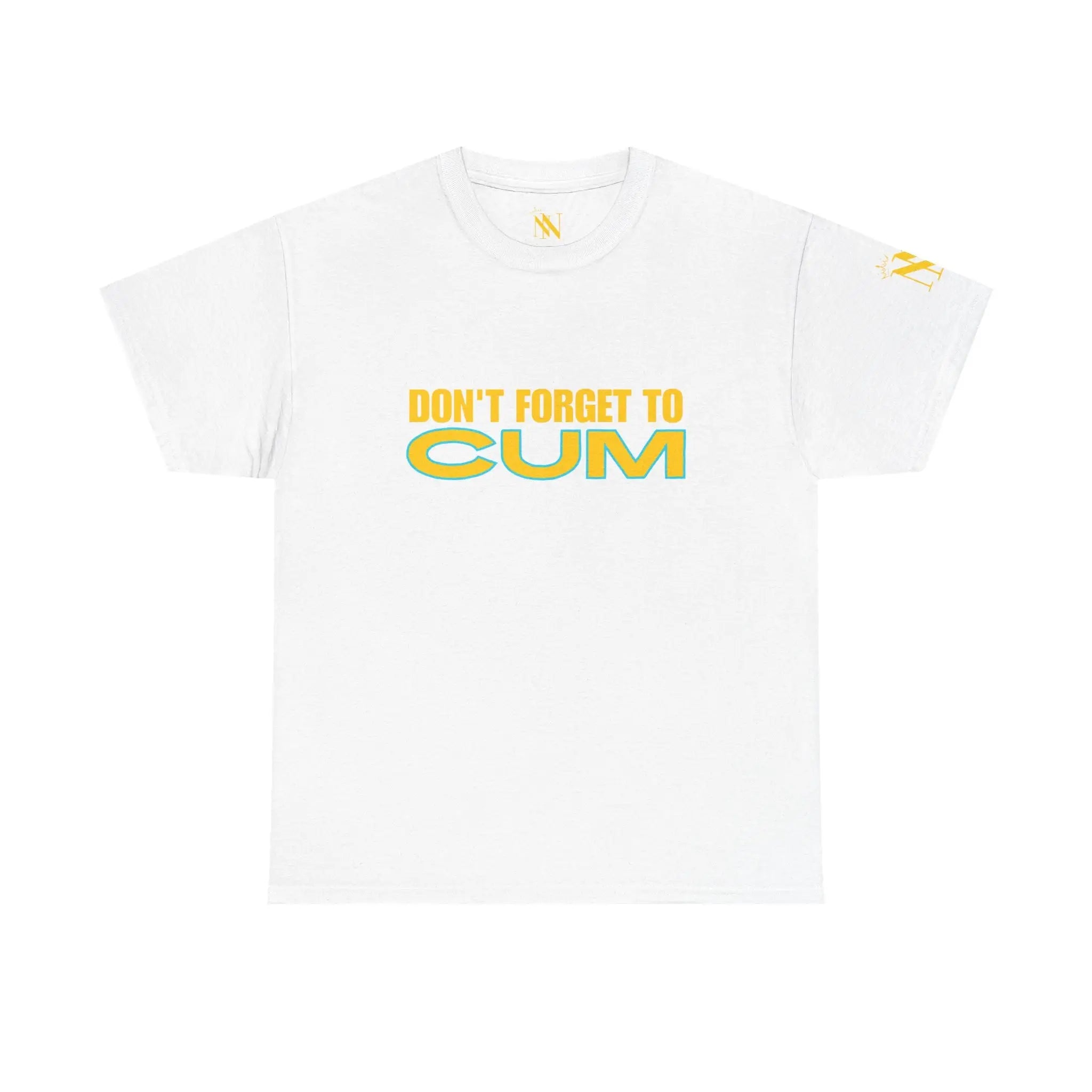 Don’t Forget to Cum | Mix & Match 100% Cotton Unisex Fun-Flirty Lovers’ Tees