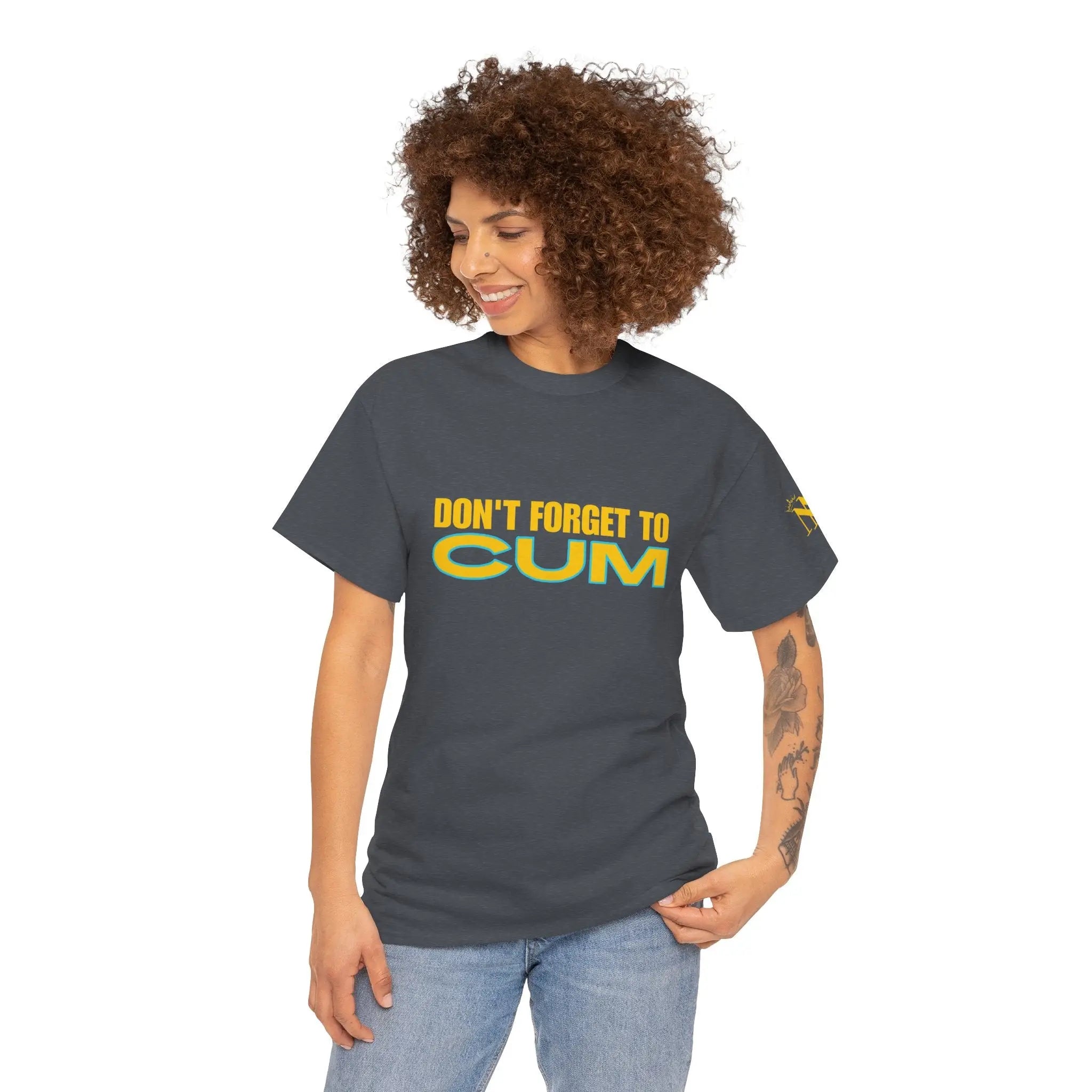 Don’t Forget to Cum | Mix & Match 100% Cotton Unisex Fun-Flirty Lovers’ Tees