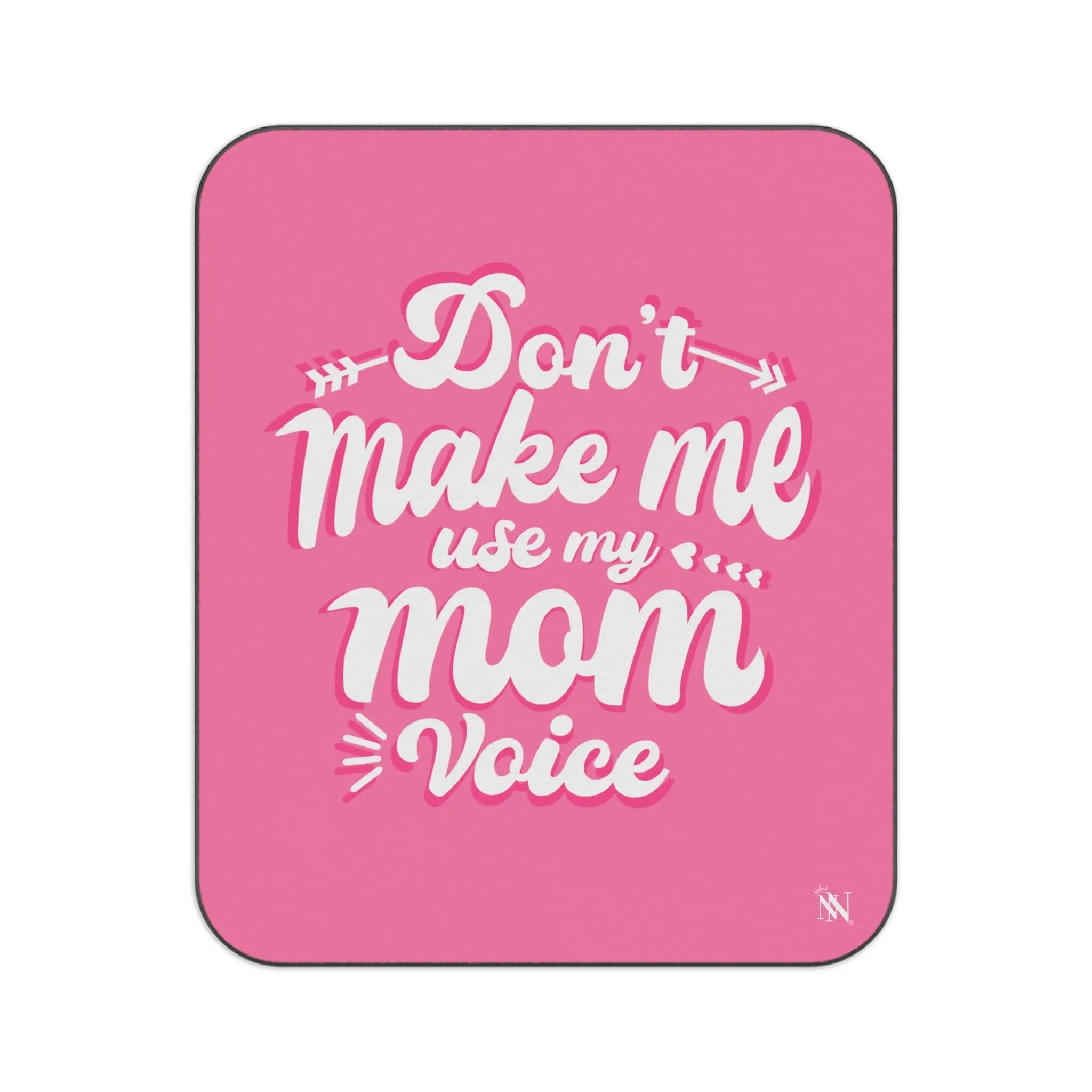 Don’t Make Me Use My Mom Voice | Mix Match Fun-Flirty Lovers’ Water-Resistant Blankets