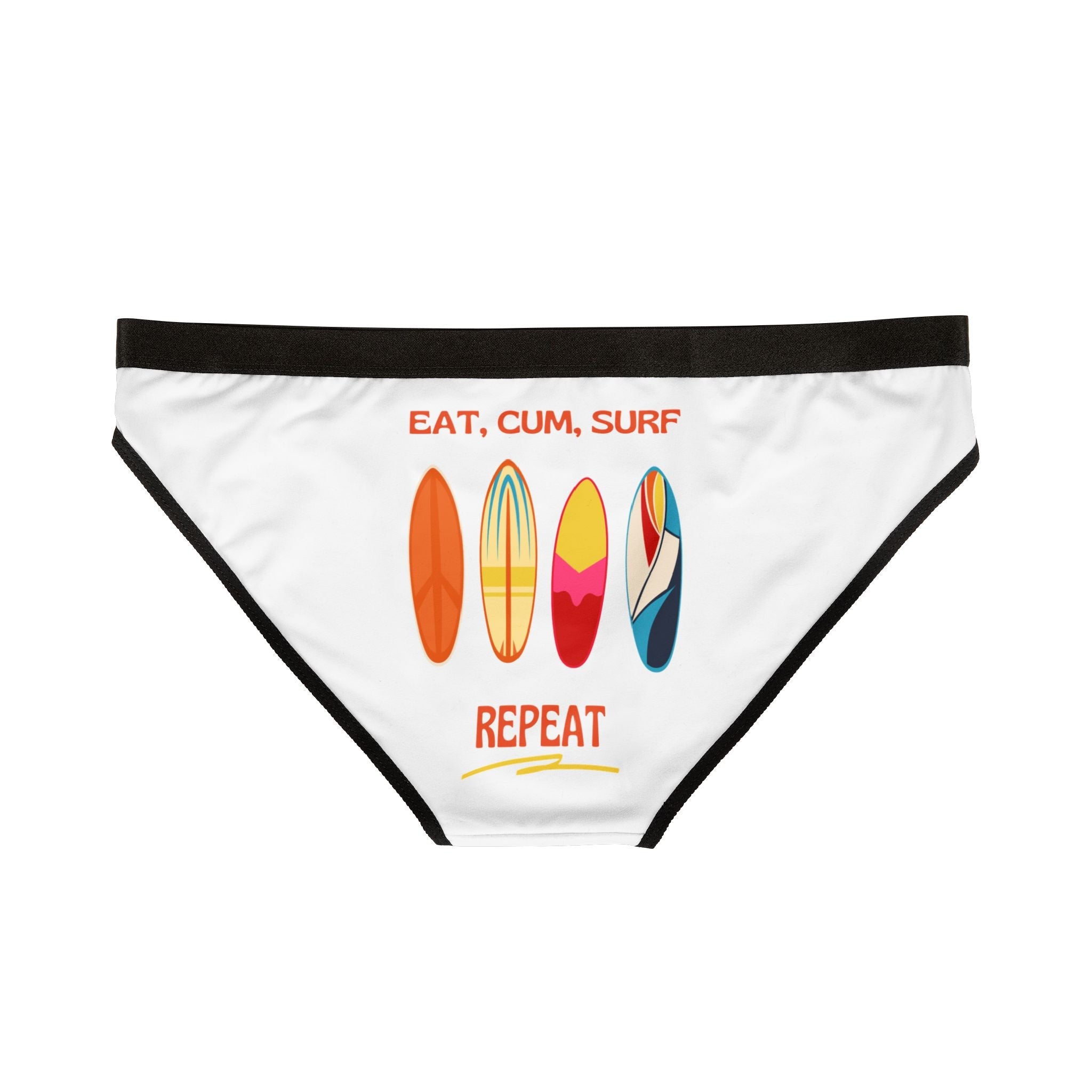 Eat Cum Surf Repeat | Mix & Match Women’s Fun-Flirty Lovers’ Panties