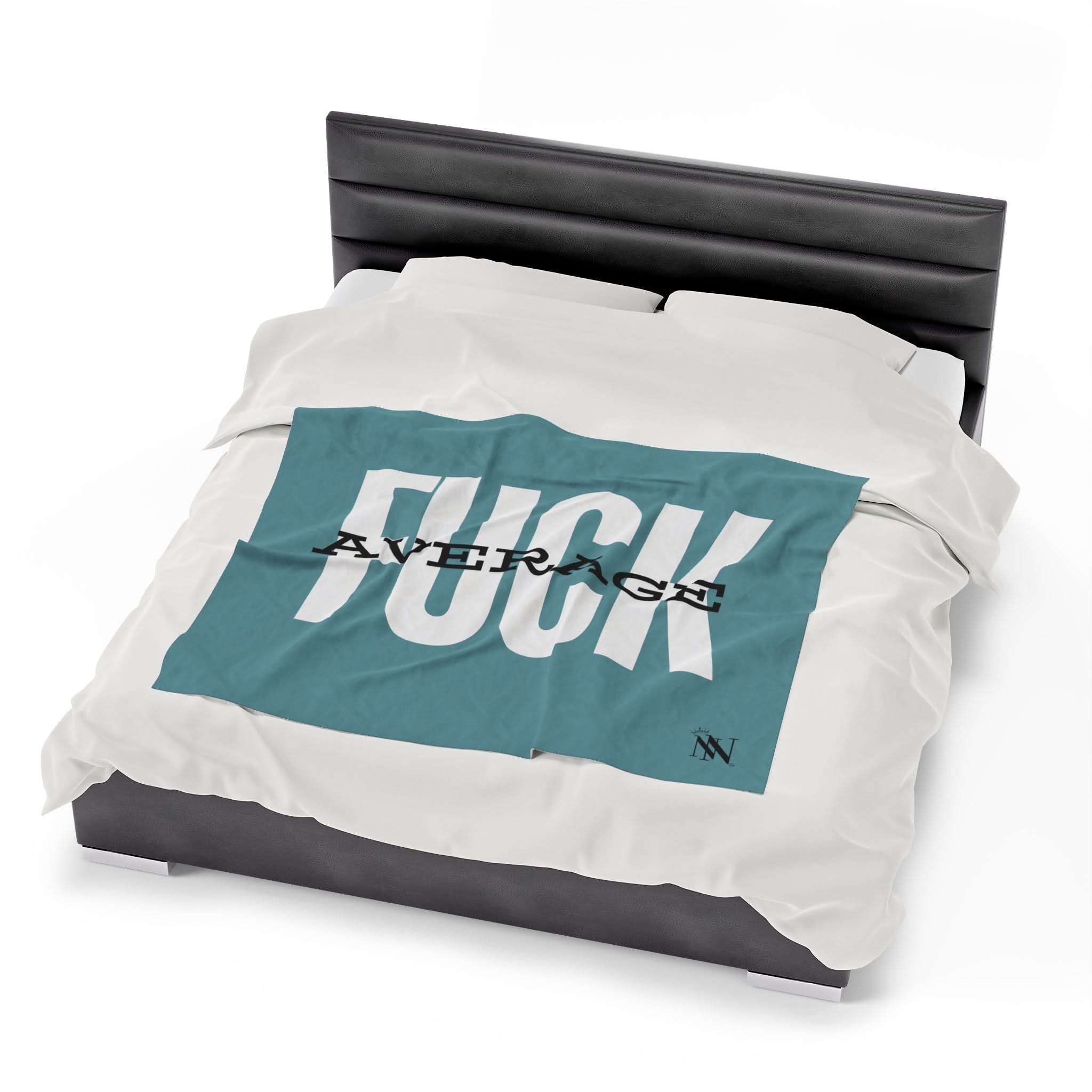 Fuck Average | Mix & Match Fun-Flirty Lovers’ Blankets