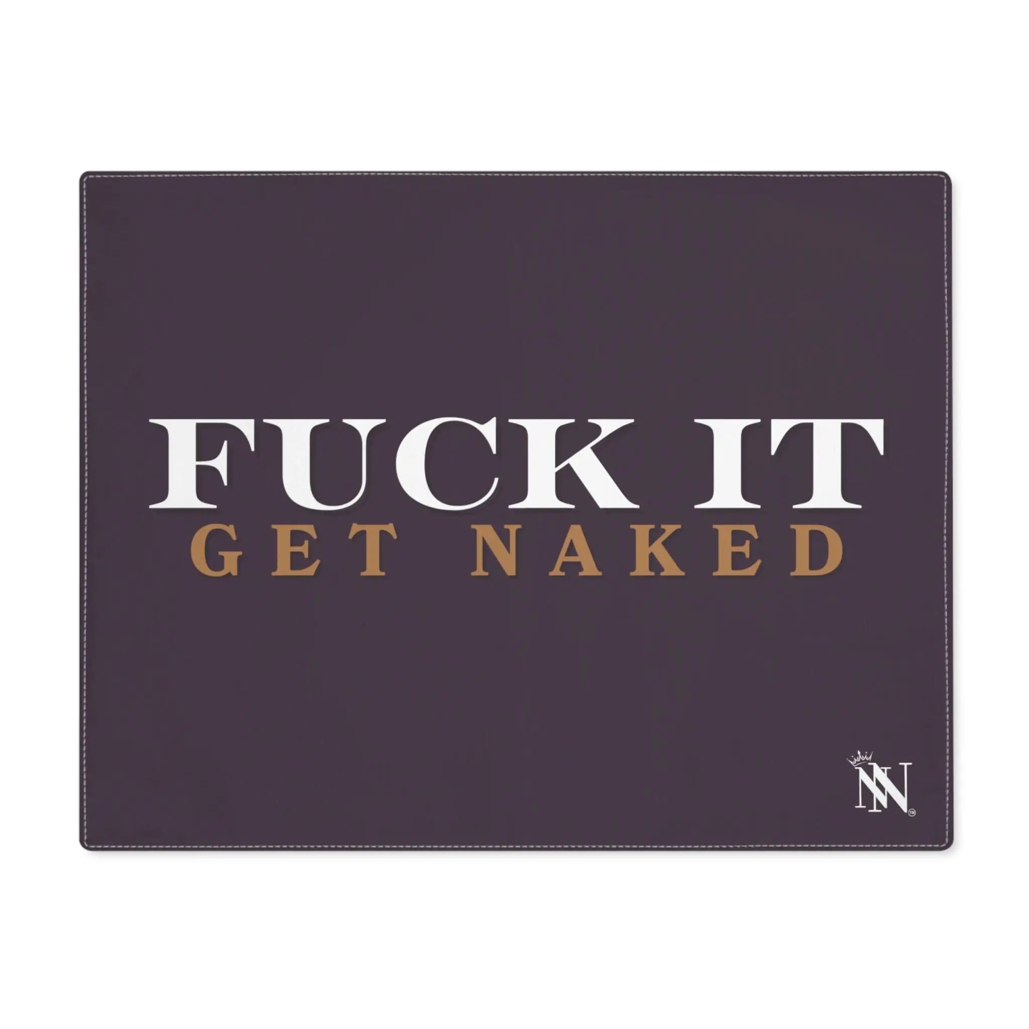 Fuck It Get Naked | Mix & Match Playful Fun-Flirty Lovers’ Toy Mats