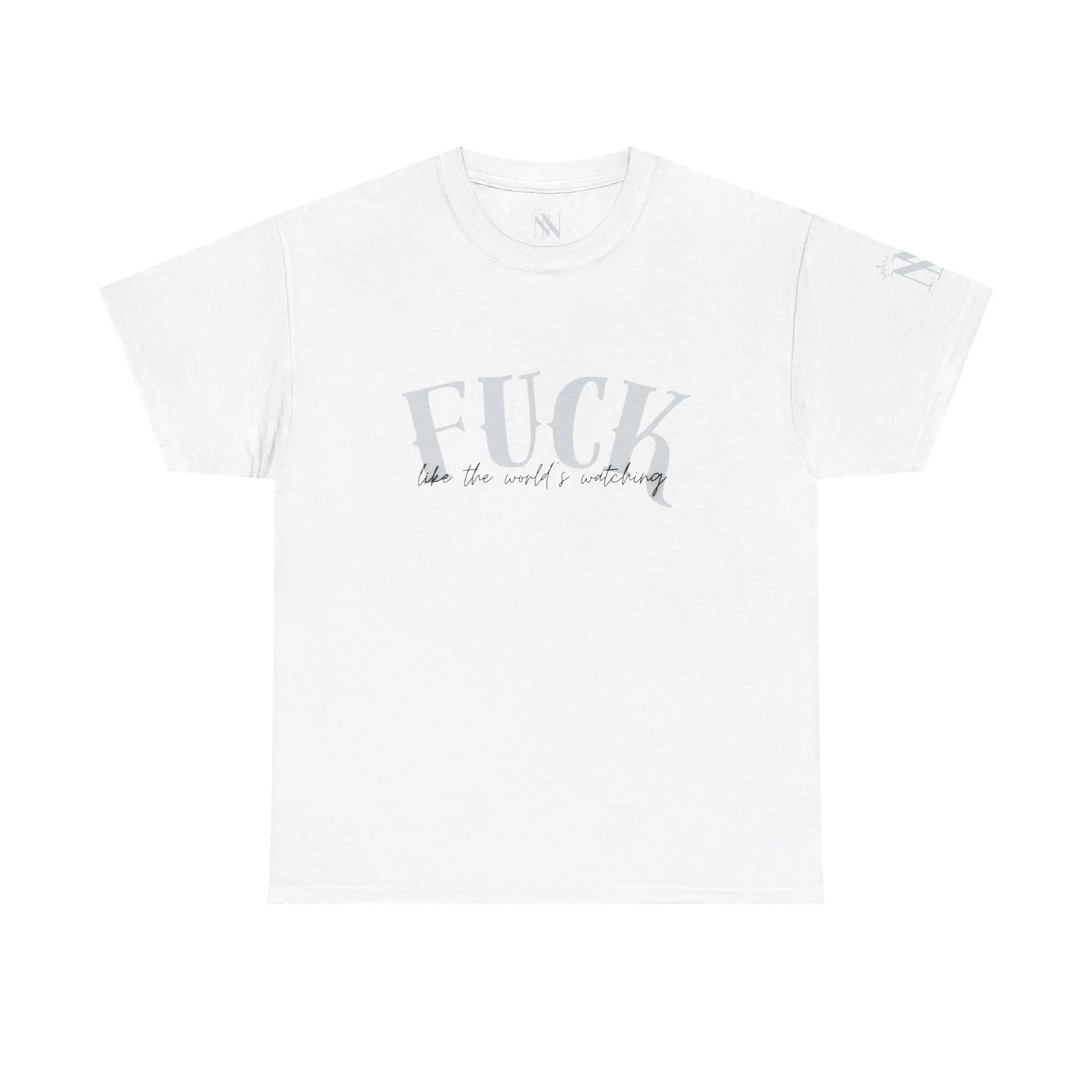 Fuck Like the World’s Watching | Mix & Match 100% Cotton Unisex Fun-Flirty Lovers’ Tees