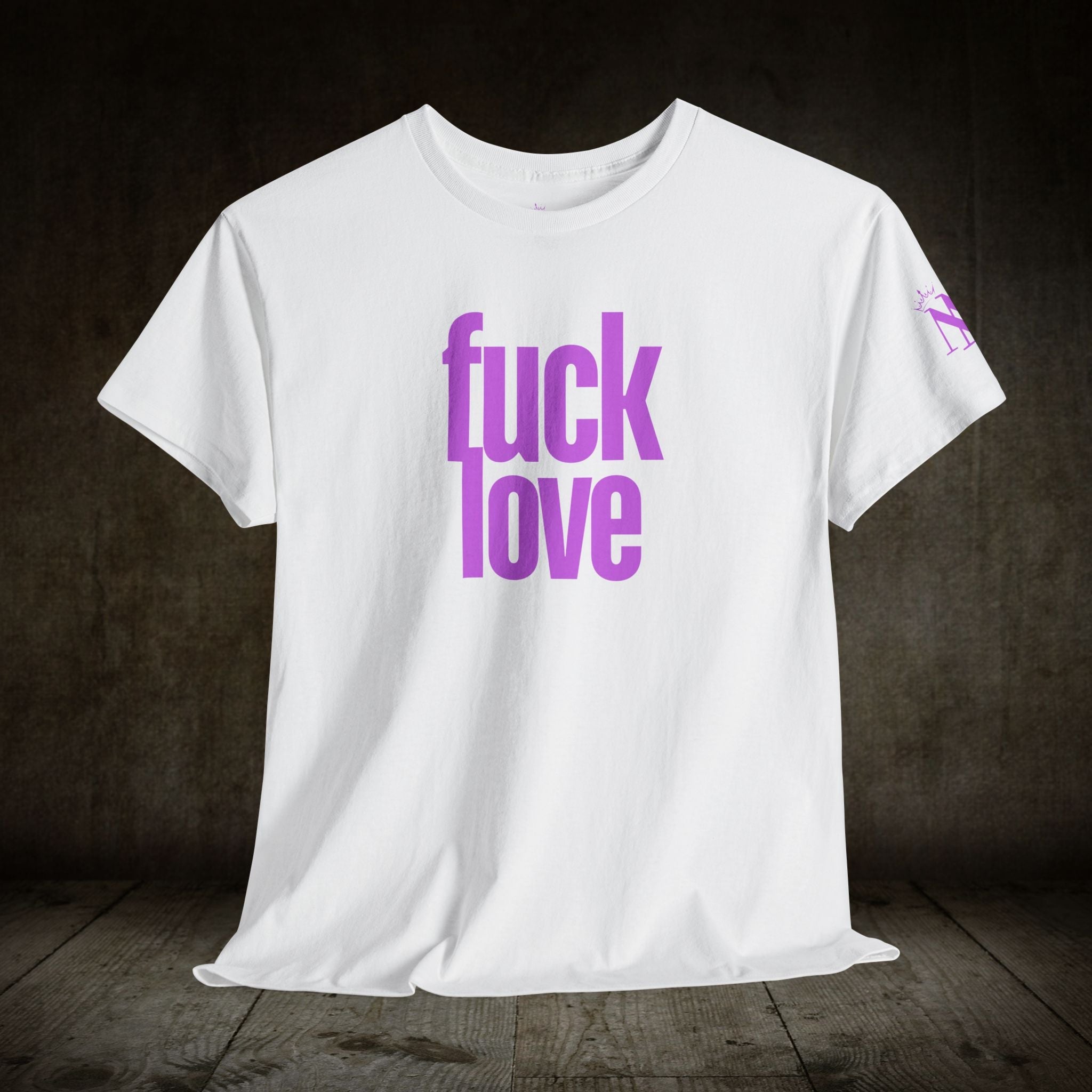 Fuck Love | Mix & Match 100% Cotton Unisex Fun-Flirty Lovers’ Tees