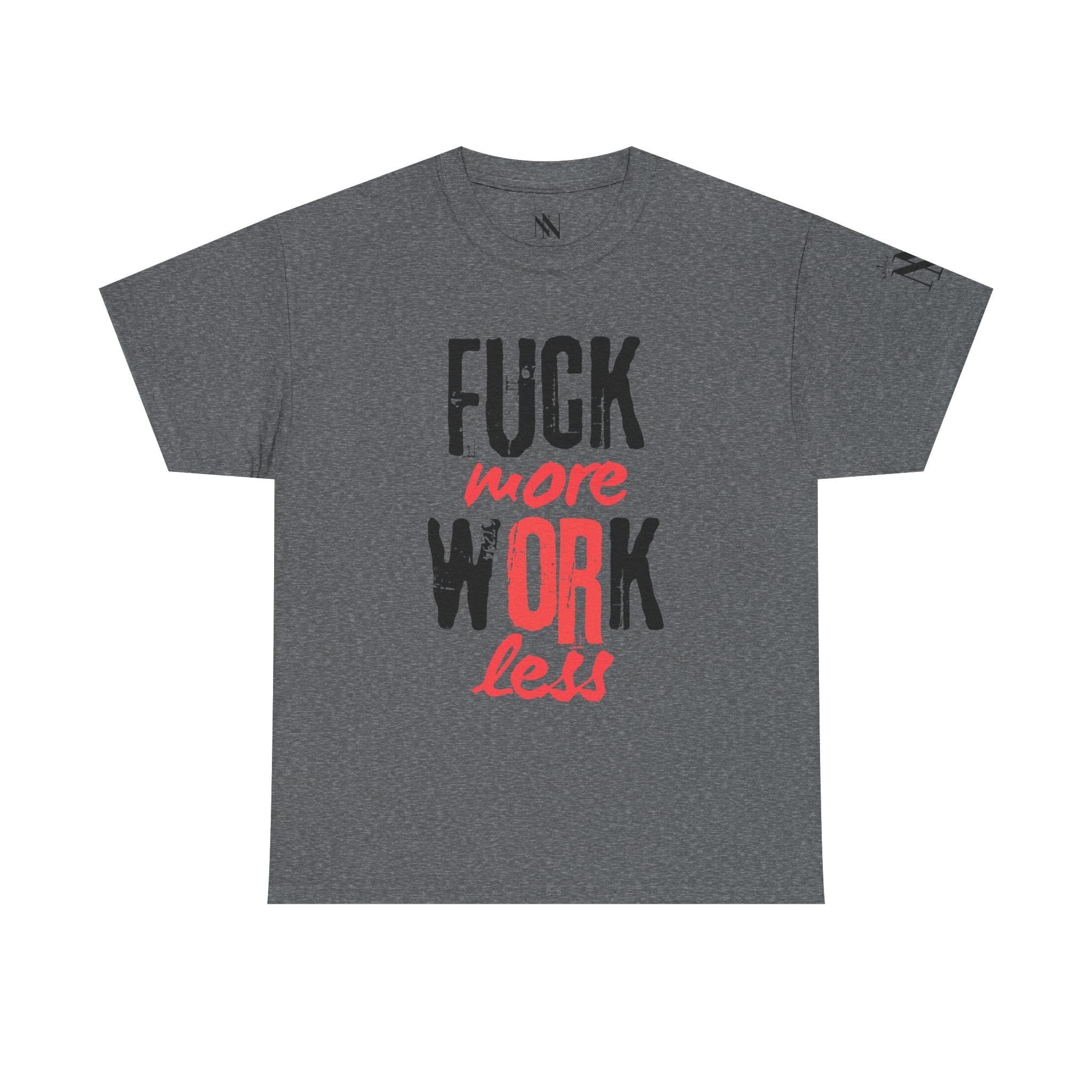 Fuck More Or Less | Mix & Match 100% Cotton Unisex Fun-Flirty Lovers’ Tees