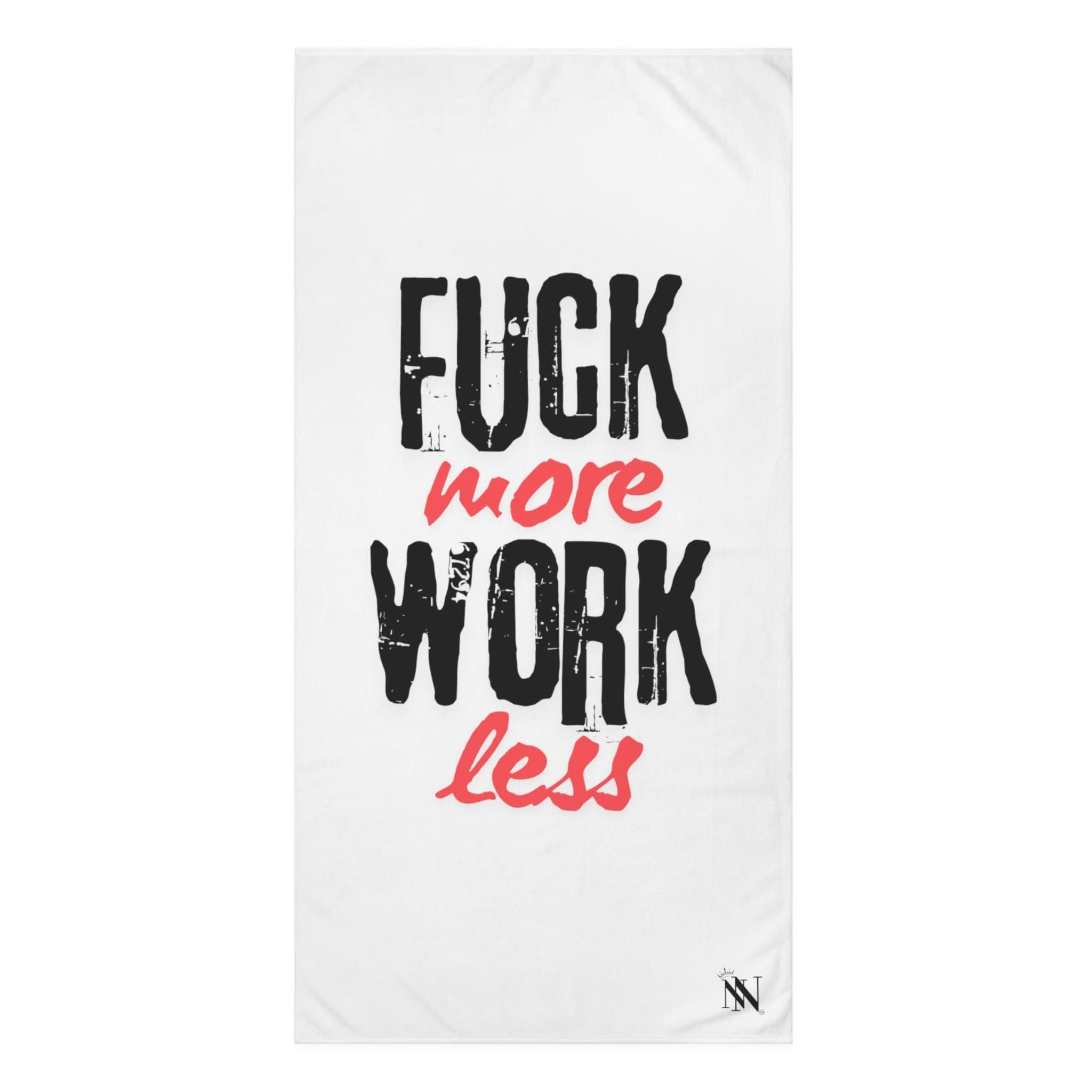 Fuck More Work Less | Mix & Match Naughty XL Fun-Flirty Lovers’ Towels Stylish
