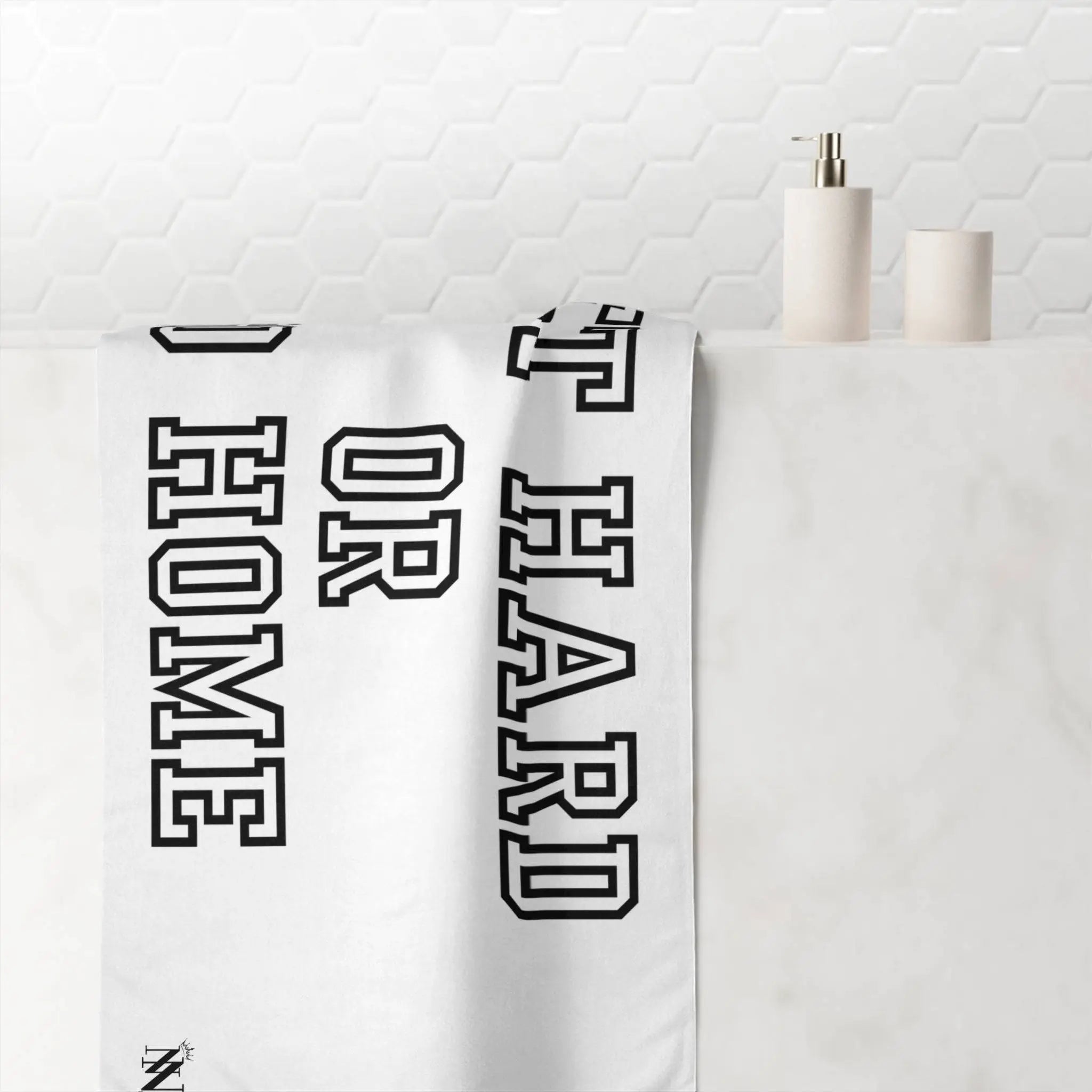 Get Hard or Go Home | Mix & Match Naughty XL Fun-Flirty Lovers’ Towels