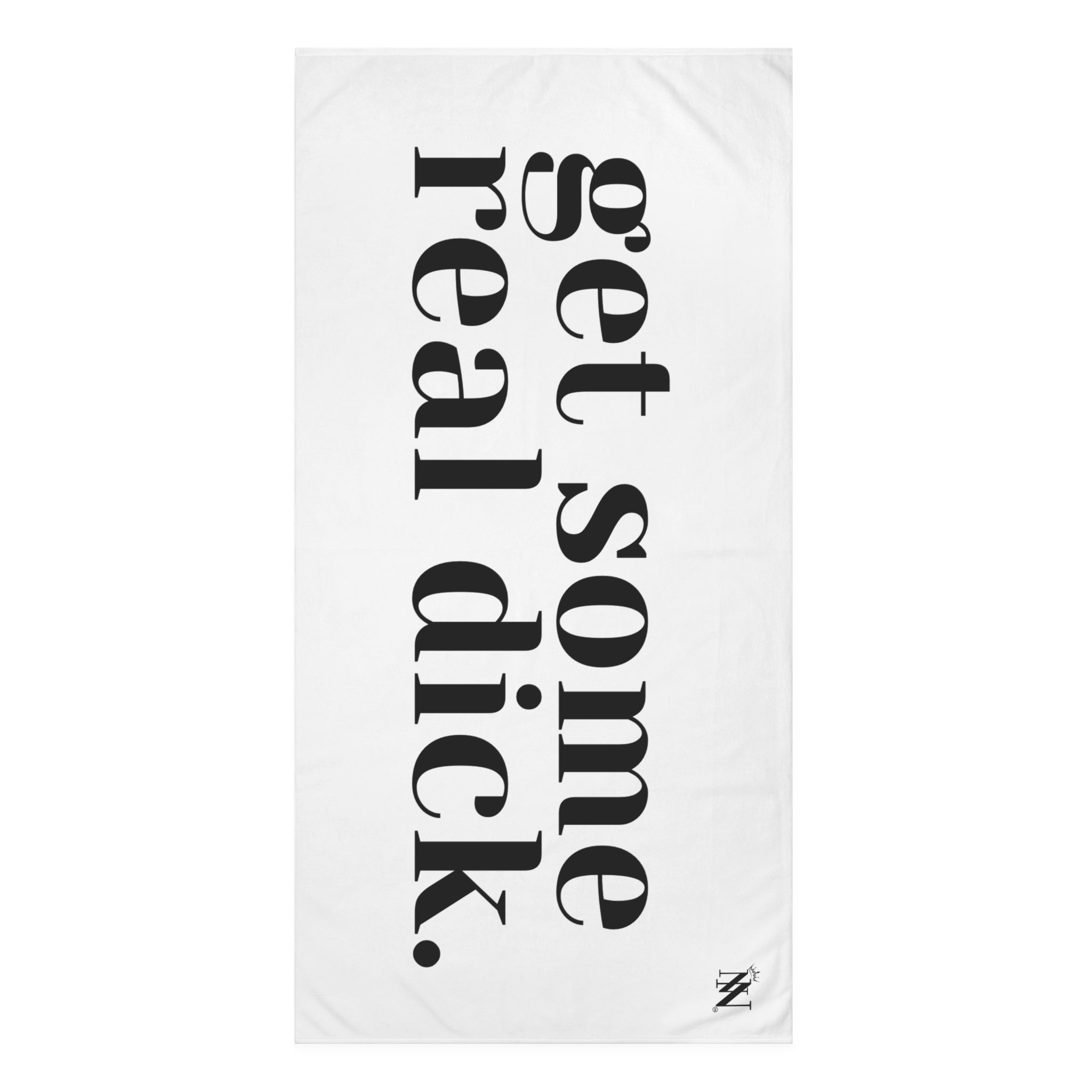 Get Some Real Dick. | Mix & Match Naughty XL Fun-Flirty Lovers’ Towels