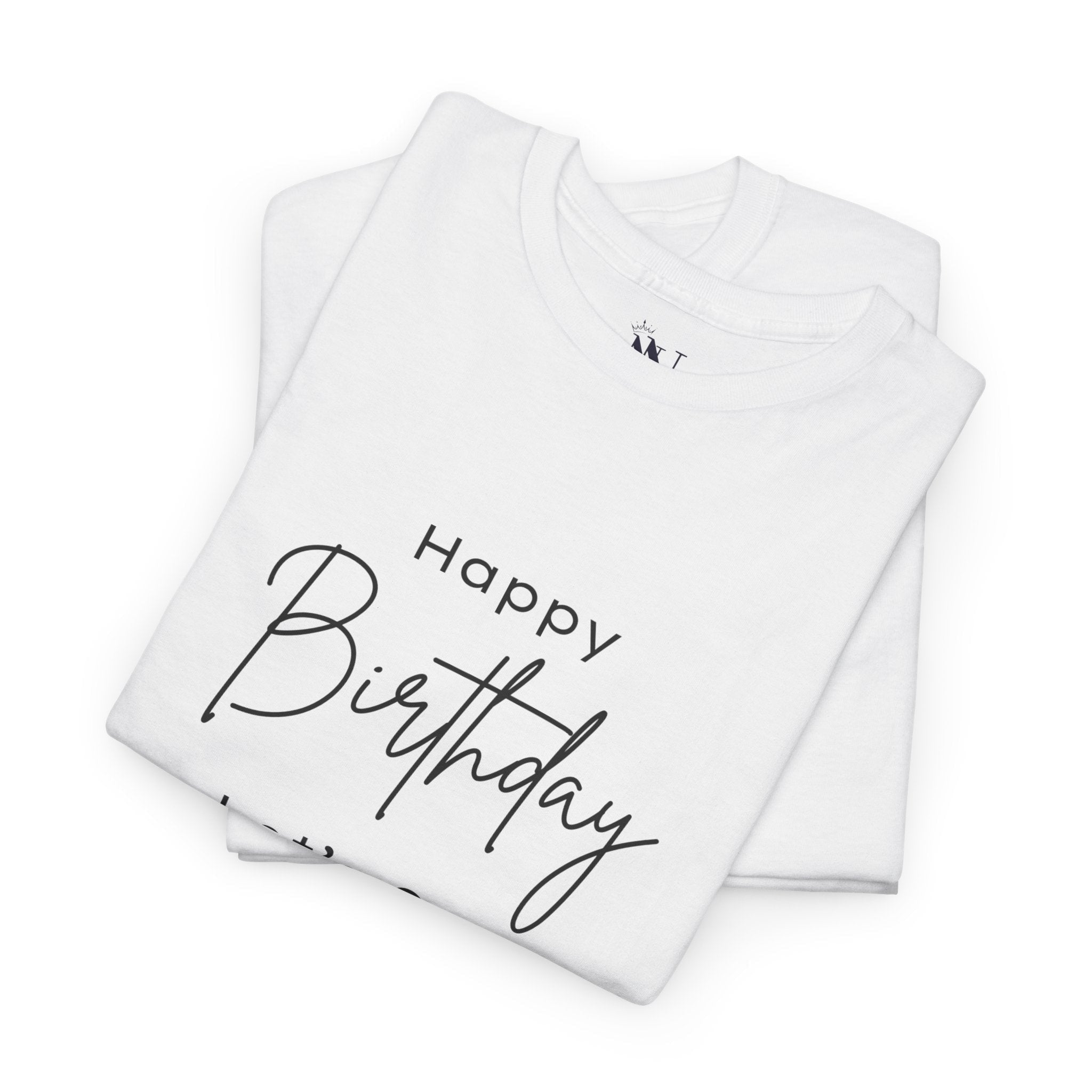 Happy Birthday Let’s Cum | Mix & Match 100% Cotton Unisex Fun-Flirty Lovers’ Tees