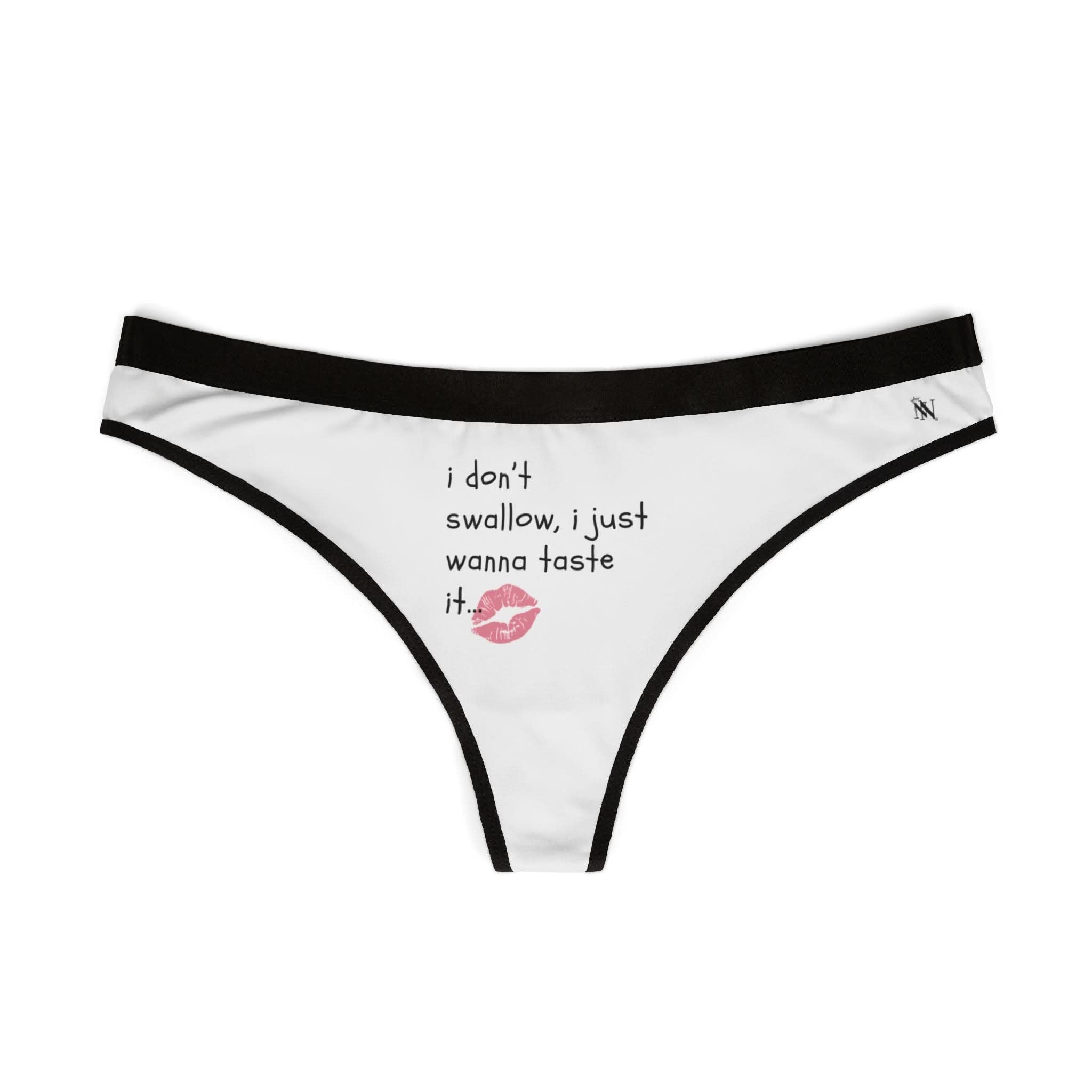 I Don’t Swallow | Mix & Match Women’s Fun-Flirty Lovers’ Thongs