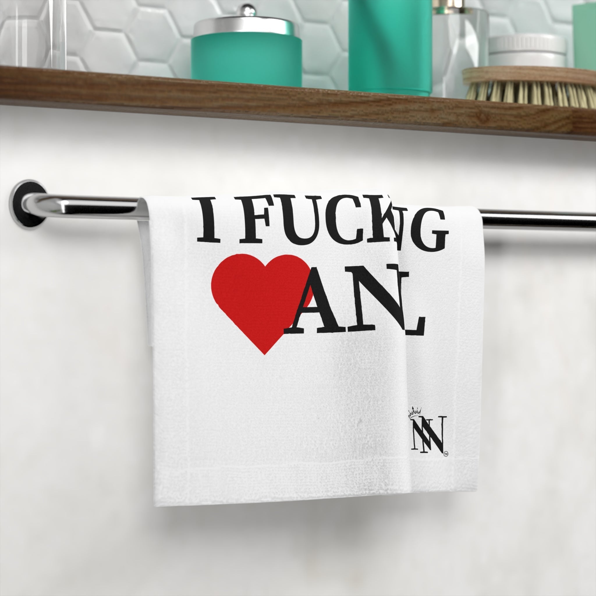 I Fucking Love Anal | Mix & Match Lils’ Fun-Flirty Lovers’ Towels