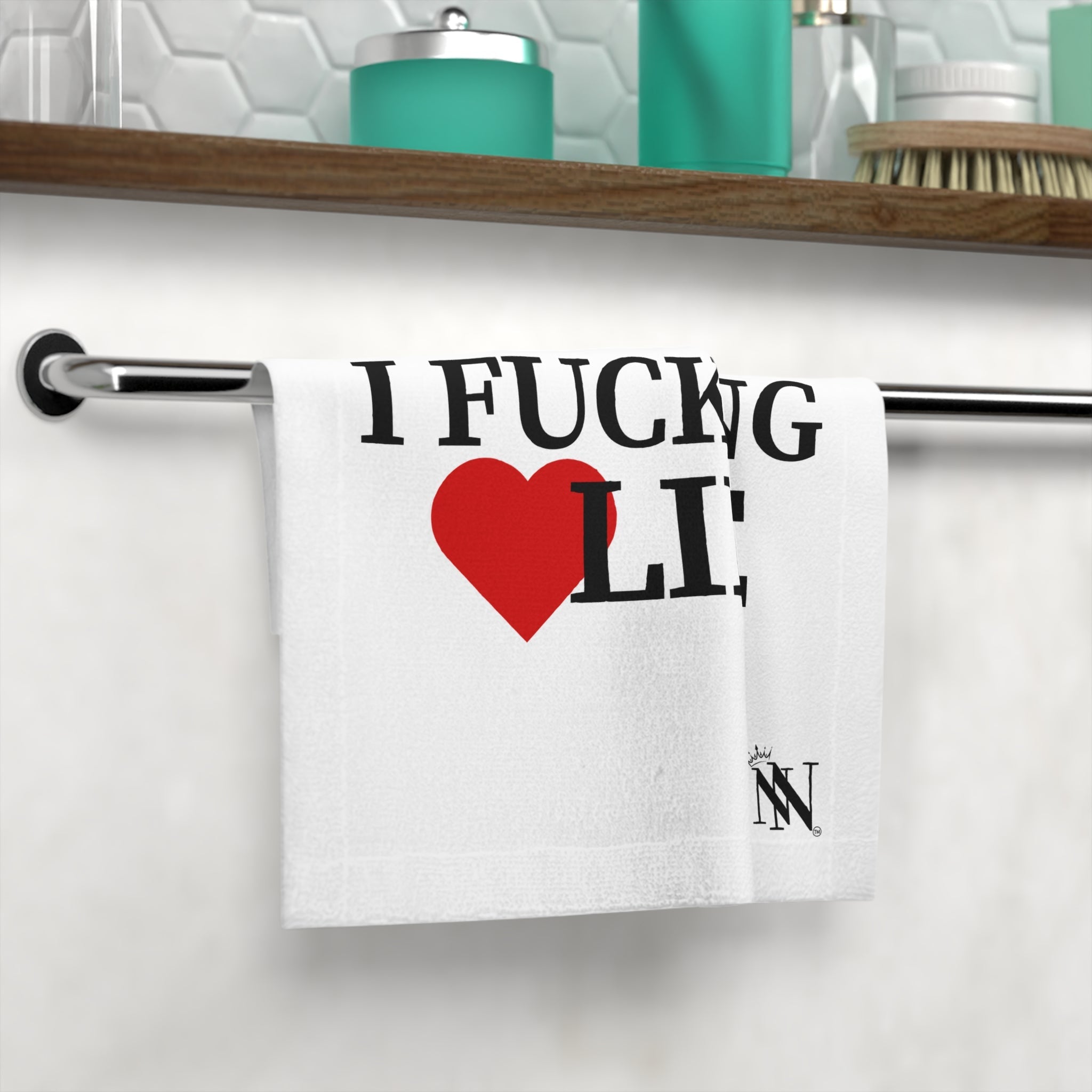 I Fucking Love Life | Mix & Match Lilsâ Fun-Flirty Loversâ Towels