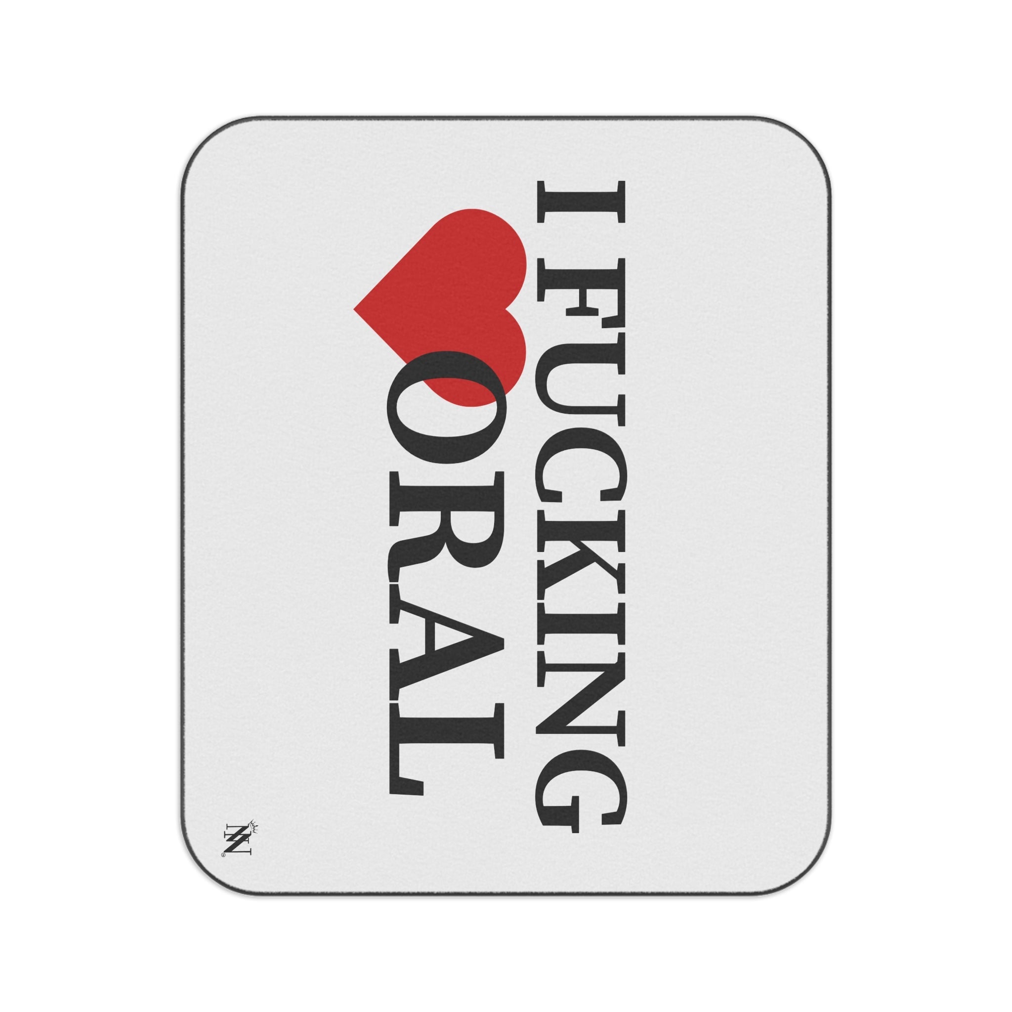 I Fucking Love Oral | Mix Match Fun-Flirty Lovers’ Water-Resistant Blankets