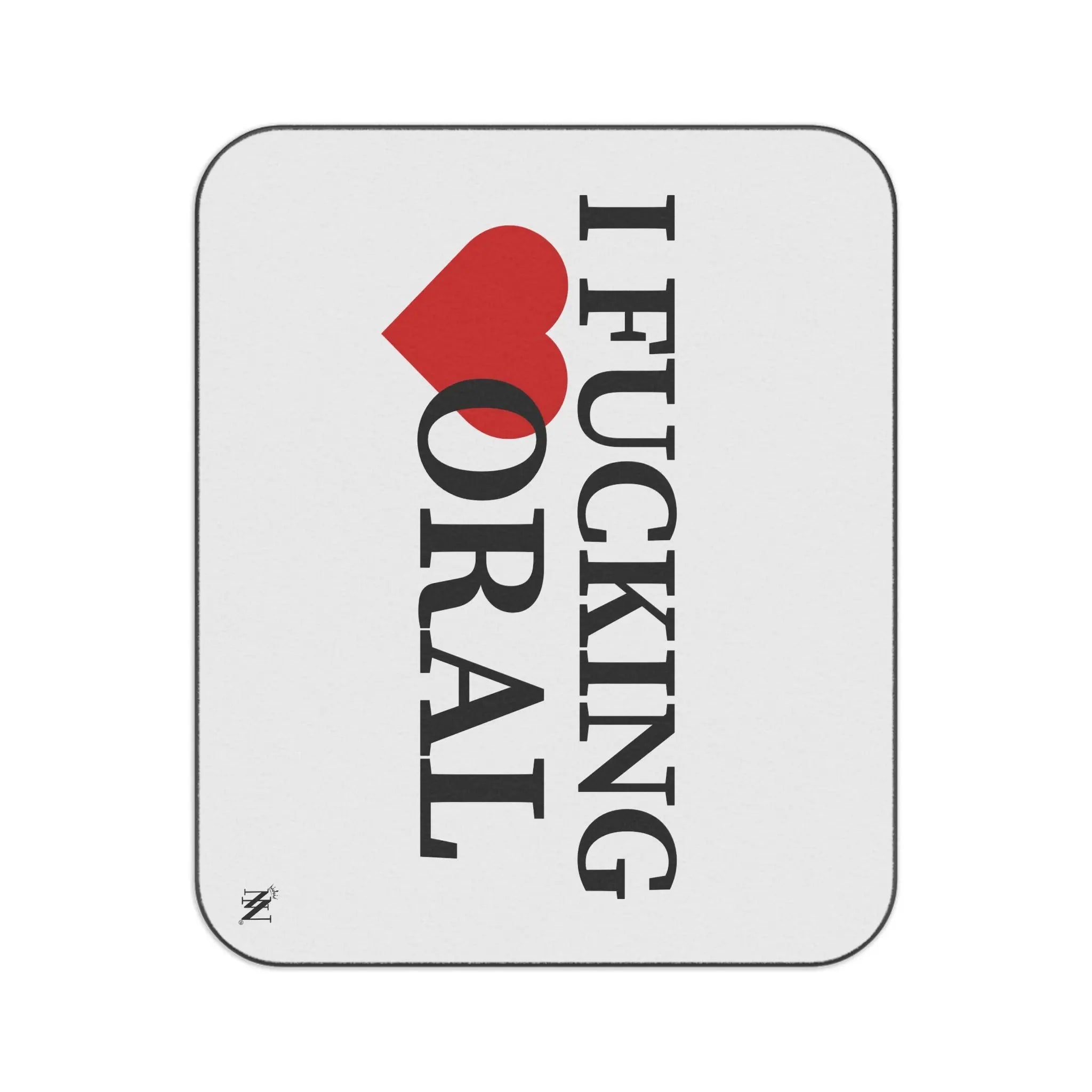I Fucking Love Oral | Mix Match Fun-Flirty Lovers’ Water-Resistant Blankets