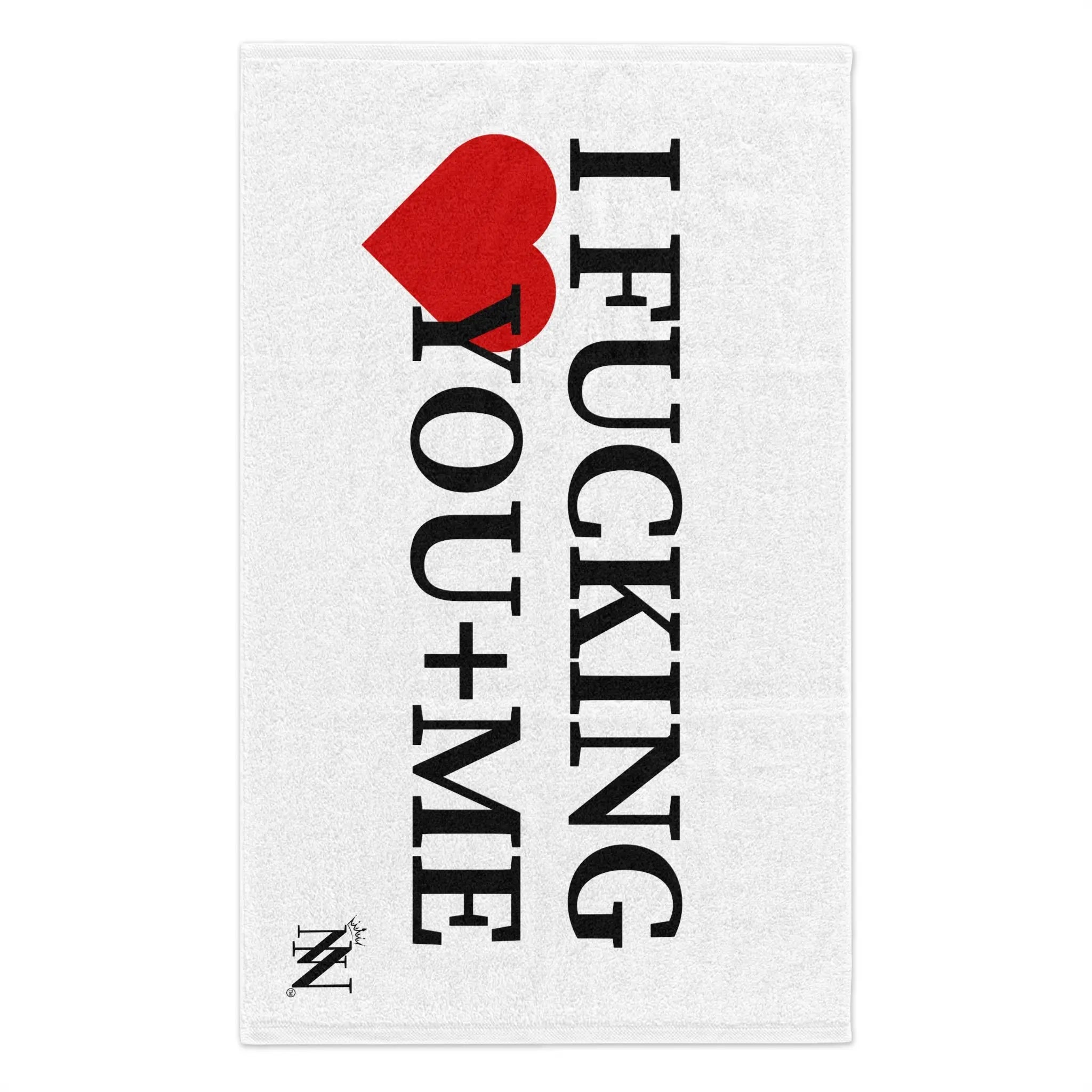 I Fucking Love You + Me | Mix & Match Soft Fun-Flirty Lovers’ Towels