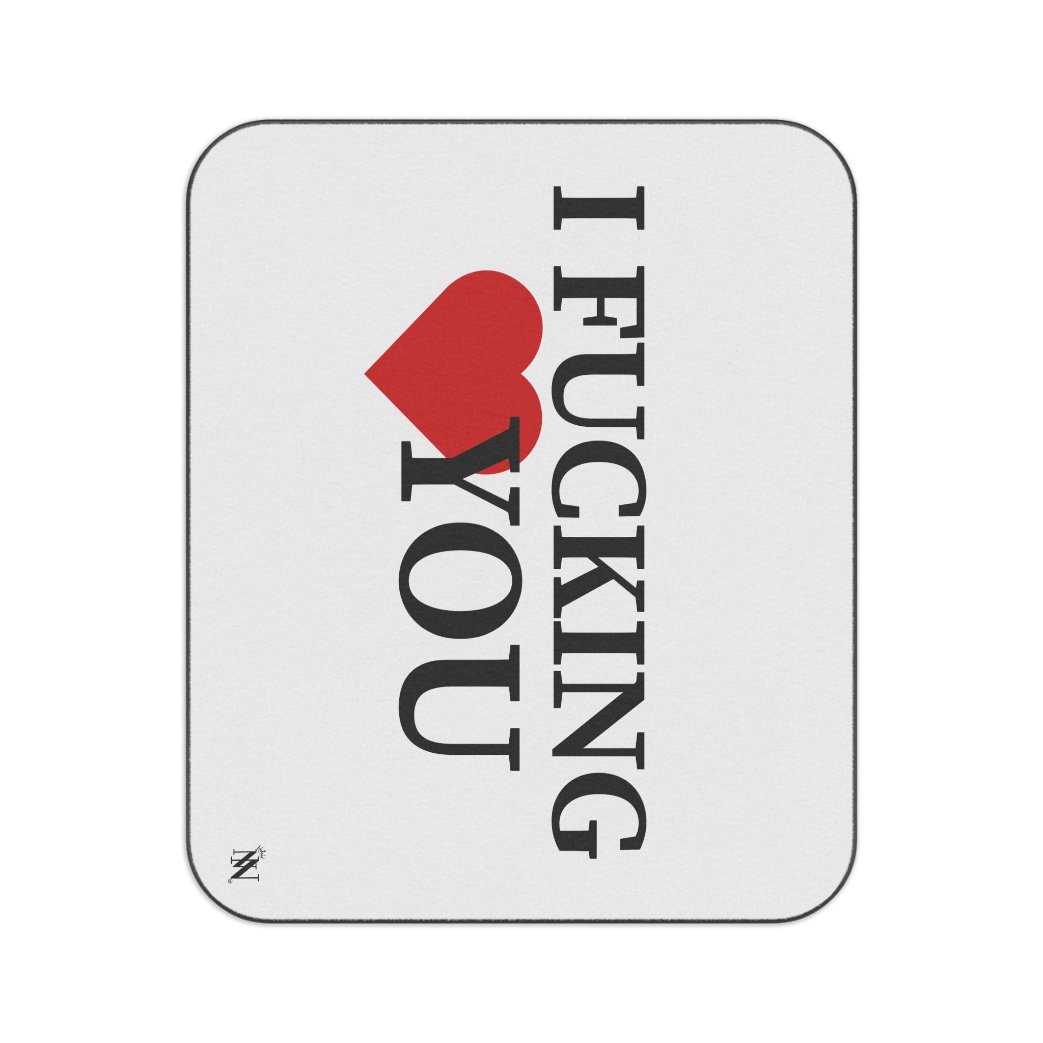 I Fucking Love You | Mix Match Fun-Flirty Lovers’ Water-Resistant Blankets