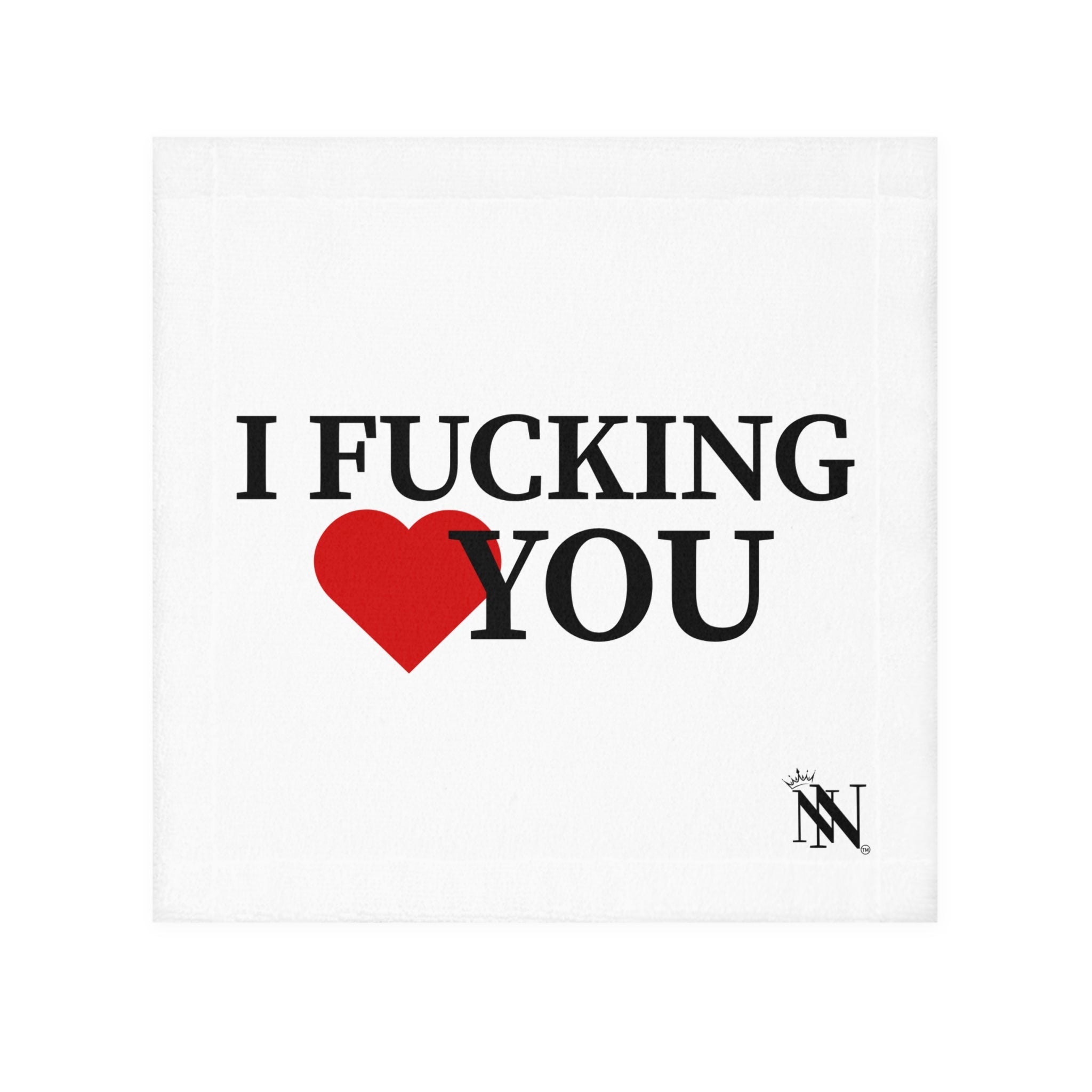 I Fucking Love You | Mix & Match Lilsâ Fun-Flirty Loversâ Towels
