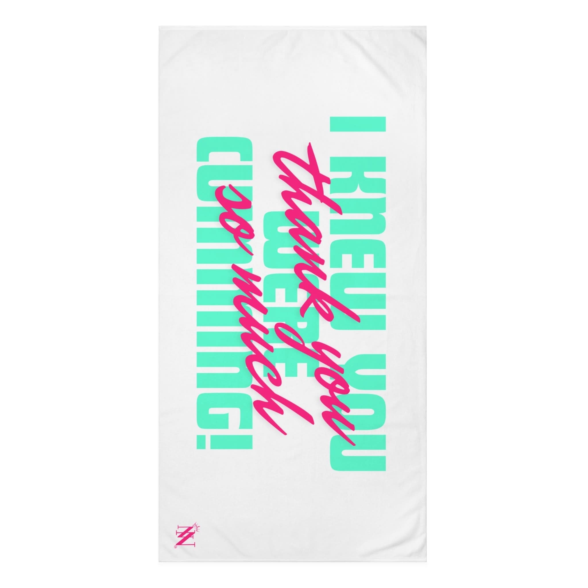 I Knew You Were Cumming | Mix & Match Naughty XL Fun-Flirty Lovers’ Towels