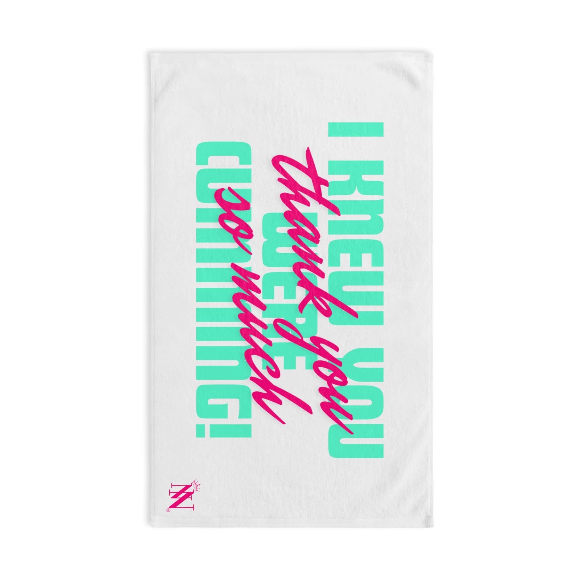 I Knew You Were Cumming | Mix & Match Original Fun-Flirty Lovers’ Towels