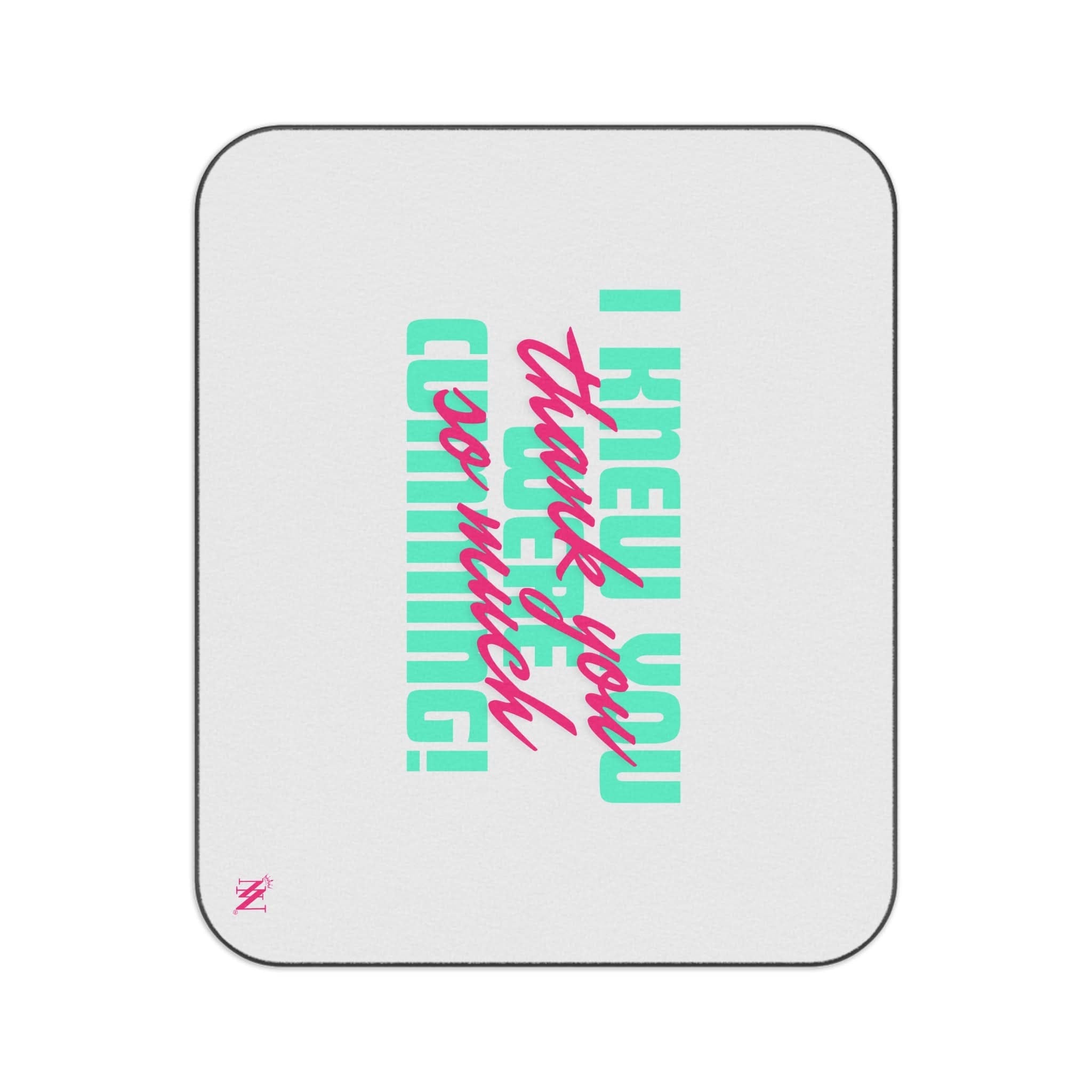 I Knew You Were | Mix Match Fun-Flirty Lovers’ Water-Resistant Blankets