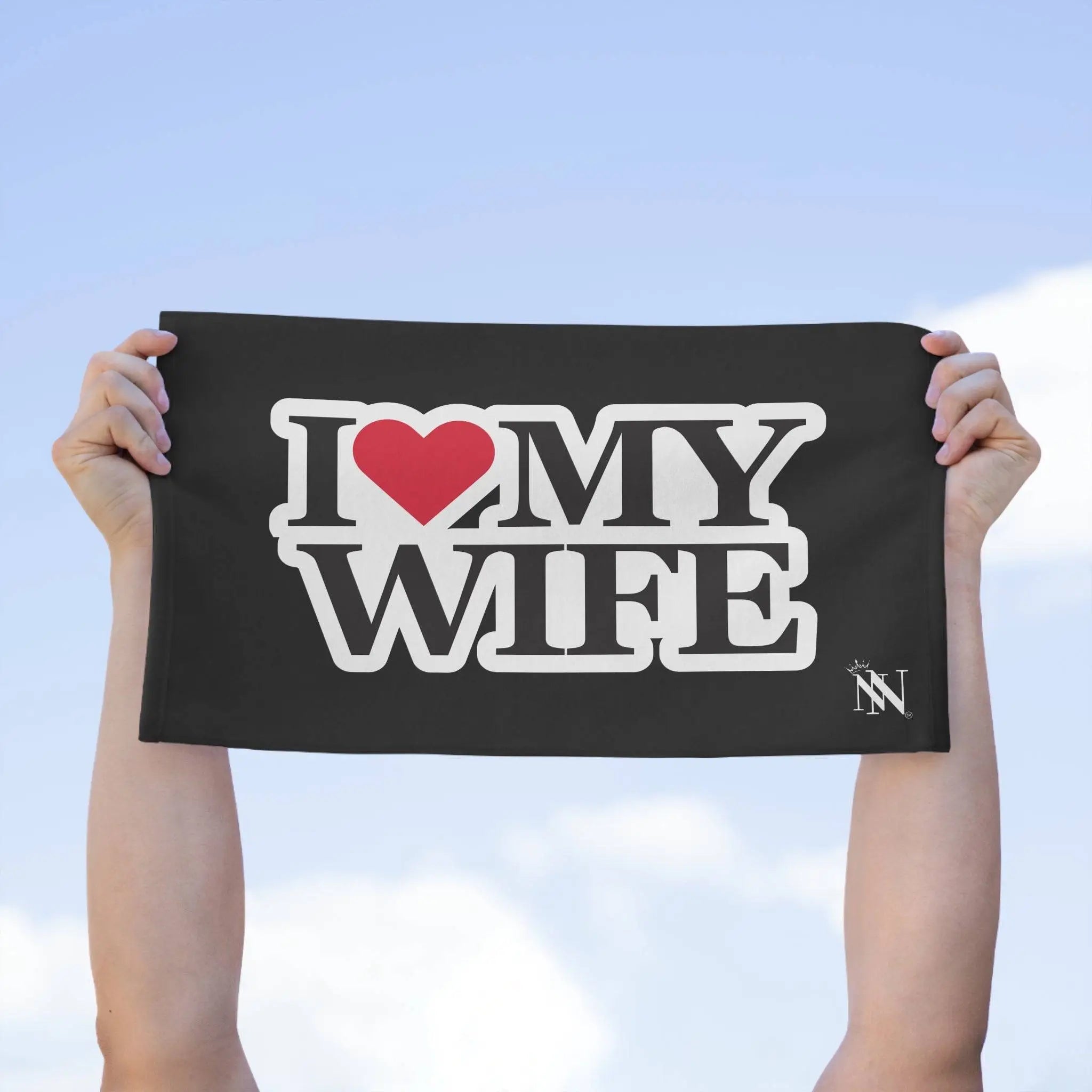 I Love My Wife | Mix & Match Soft Fun-Flirty Lovers’ Towels