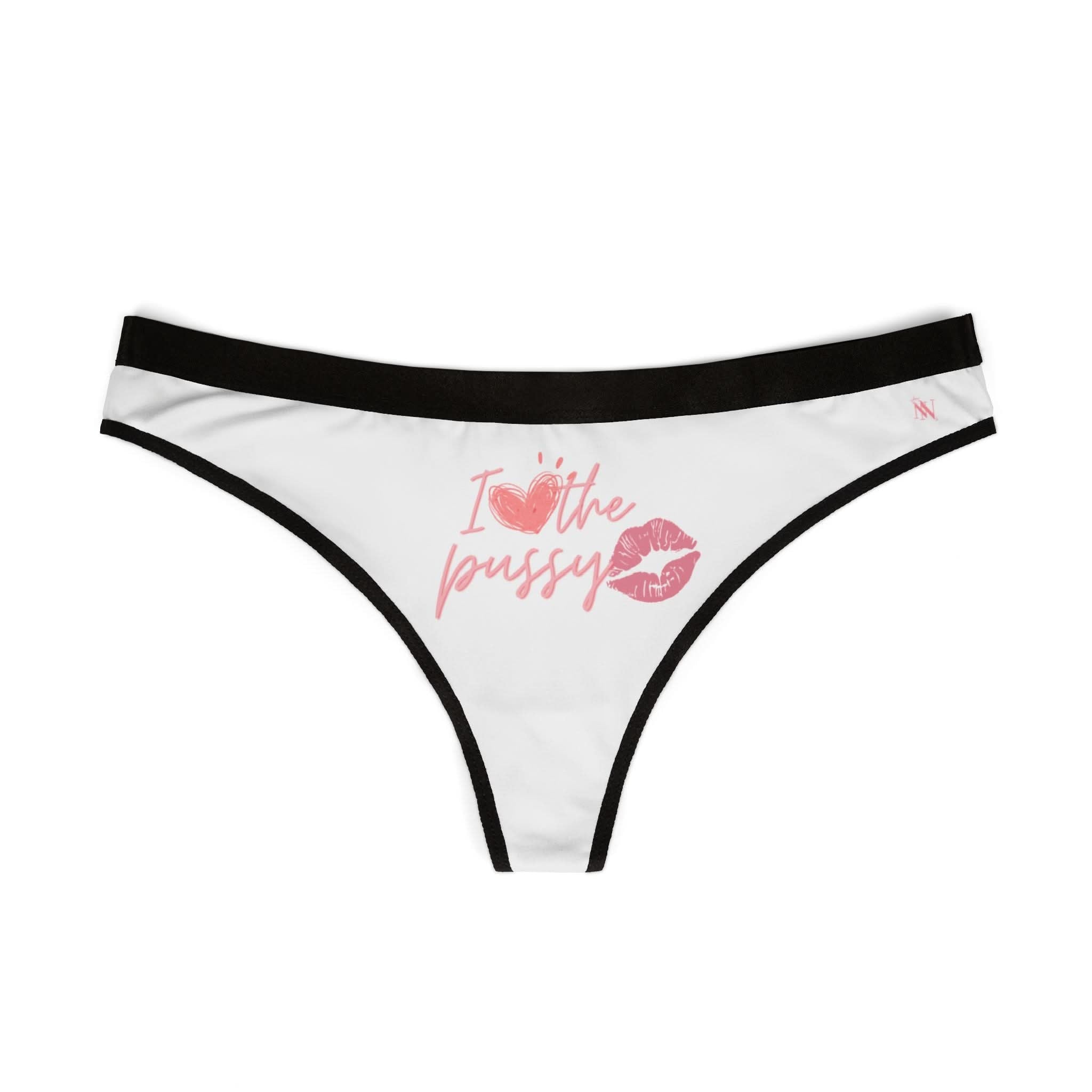 I Love The Pussy | Mix & Match Women’s Fun-Flirty Lovers’ Thongs