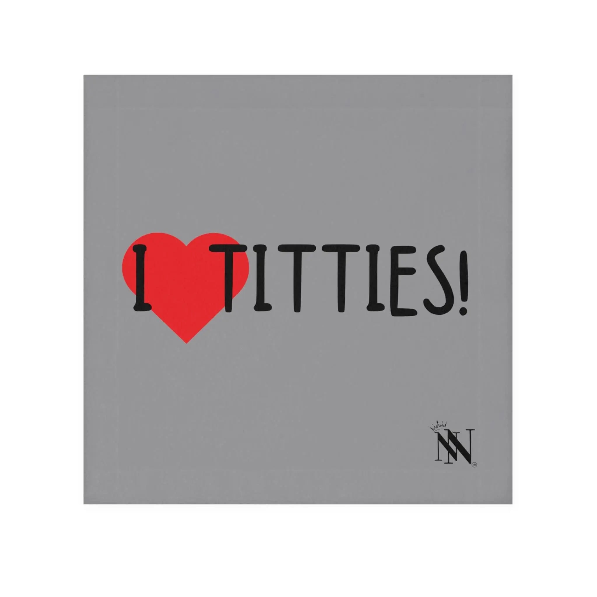 I Love Titties! Grey | Mix & Match Fun-Flirty Lovers’ Towels