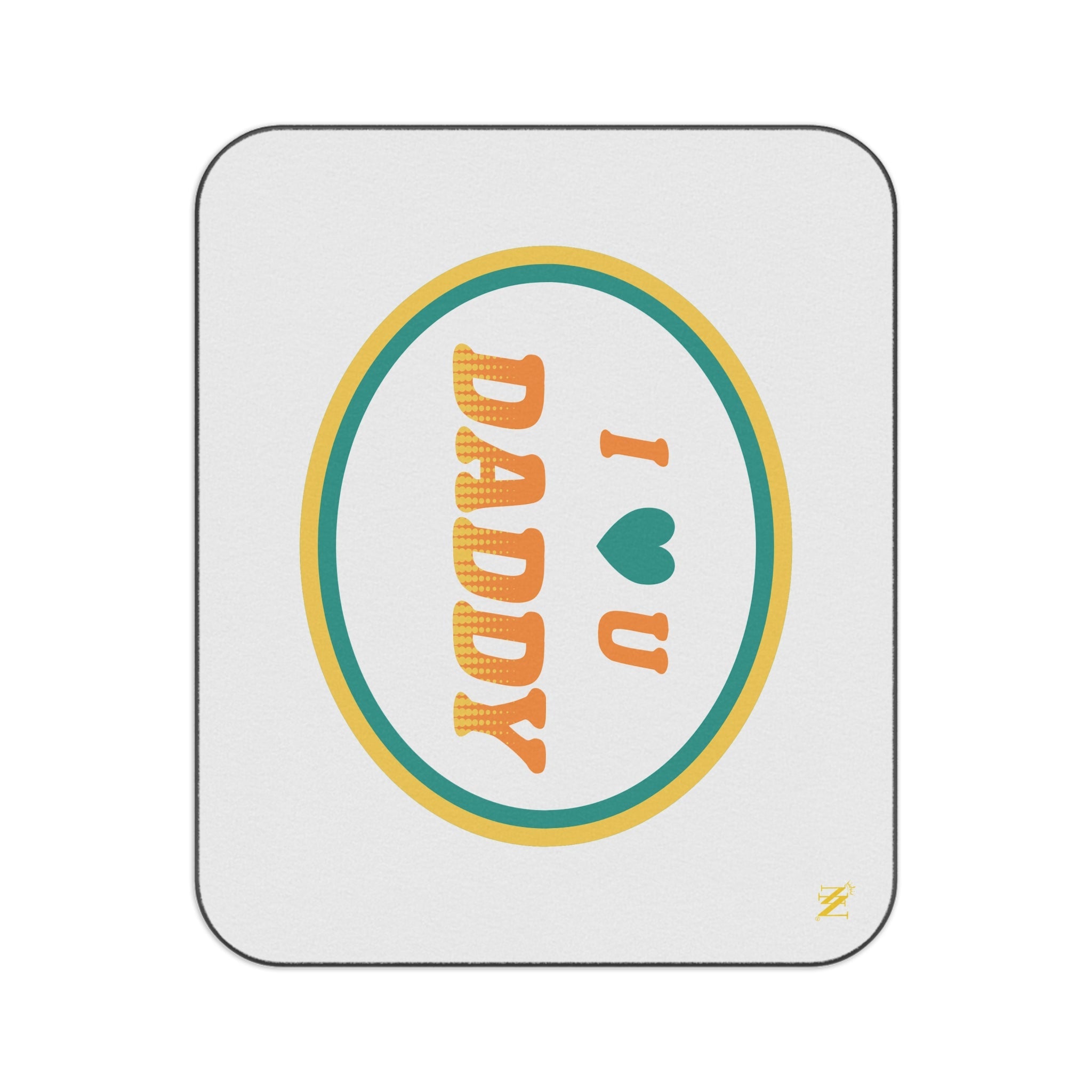 I Love You Daddy | Mix Match Fun-Flirty Lovers’ Water-Resistant Blankets