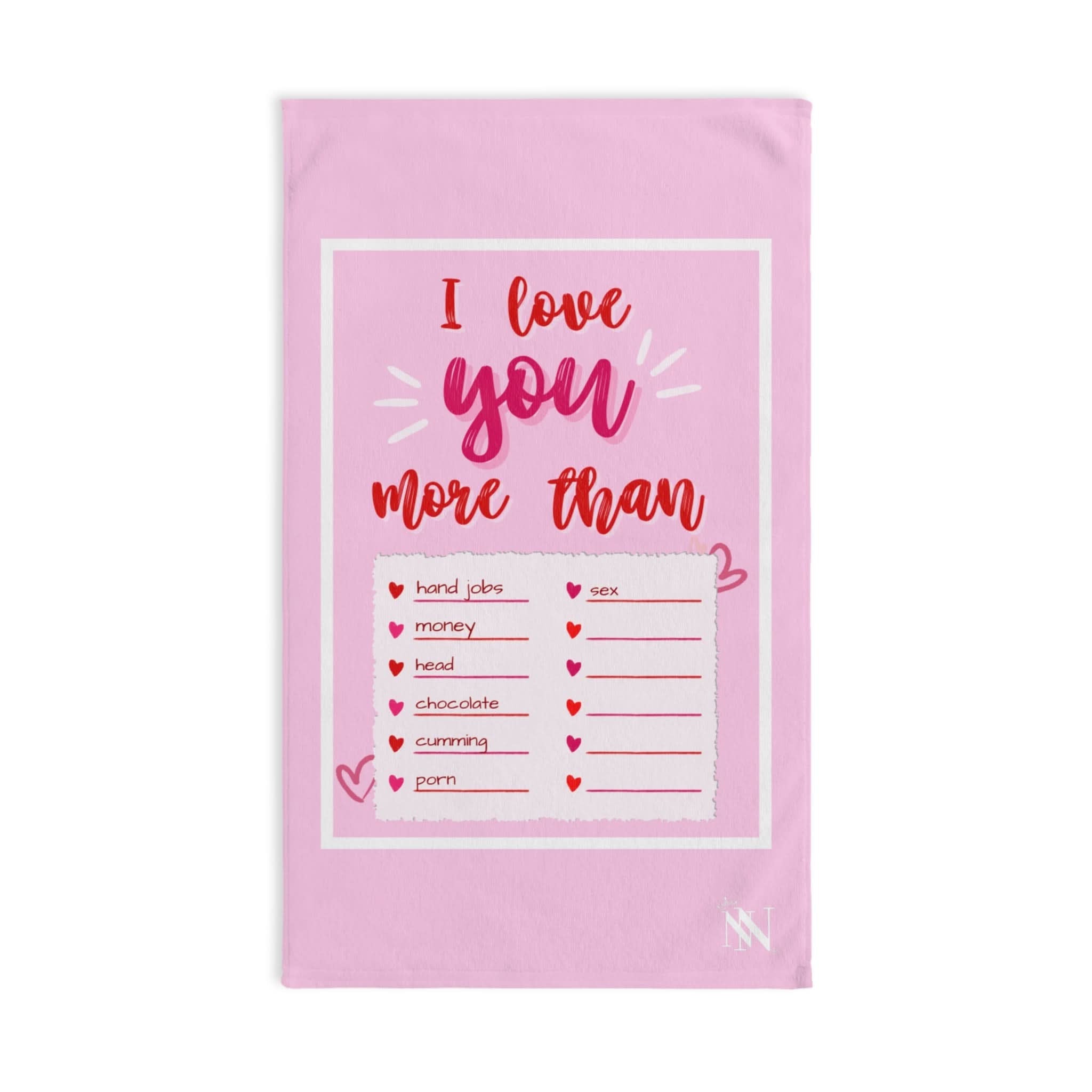 I Love You More Than | Mix & Match Original Fun-Flirty Lovers’ Towels
