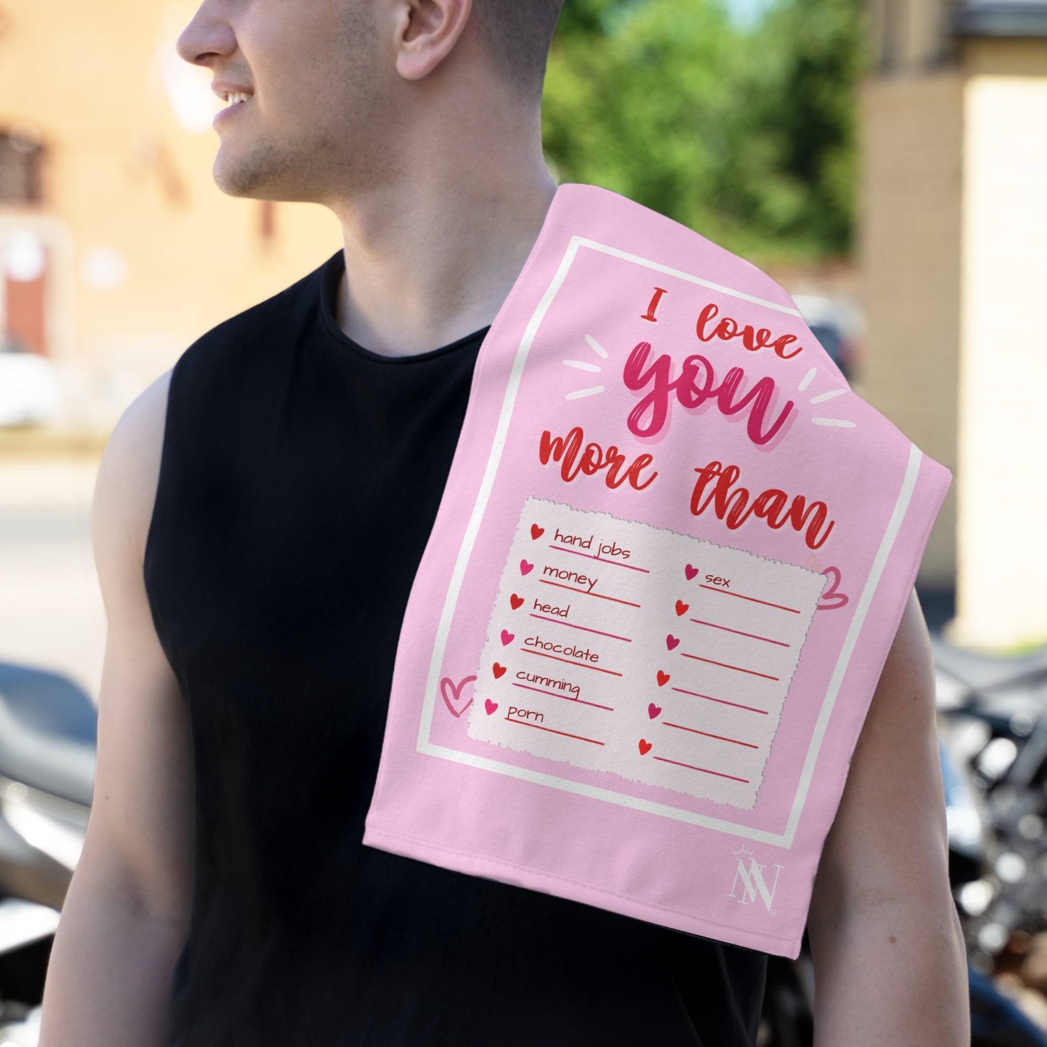 I Love You More Than Mix & Match Soft Sex Towels | Flirty Lovers’ Gifts