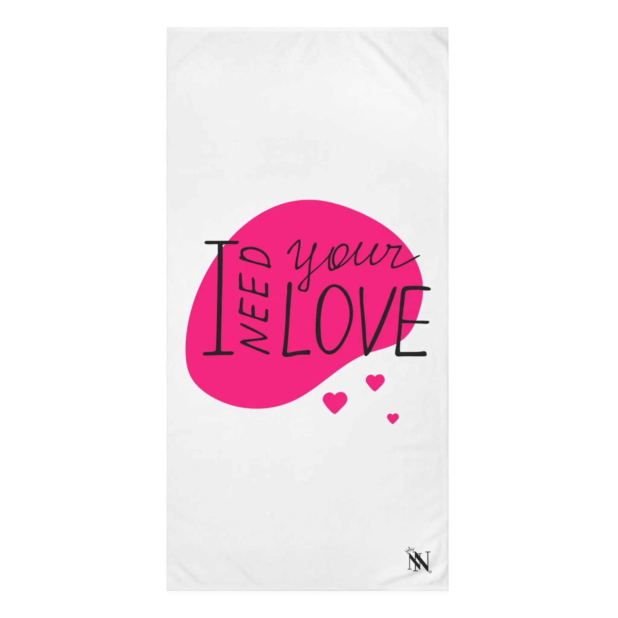 I Need Your Love | Mix & Match Naughty XL Fun-Flirty Lovers’ Towels