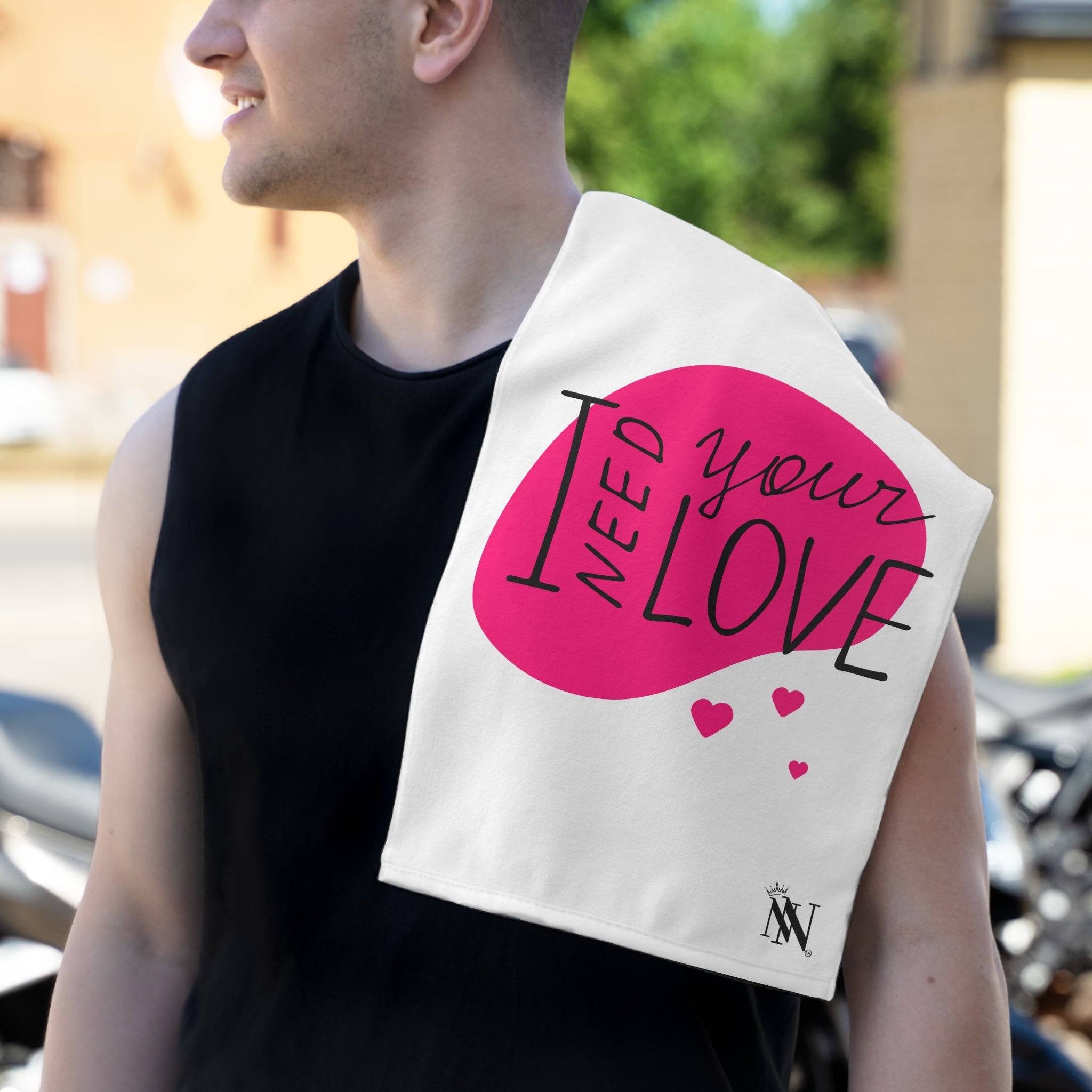 I Need Your Love | Mix & Match Soft Fun-Flirty Lovers’ Towels
