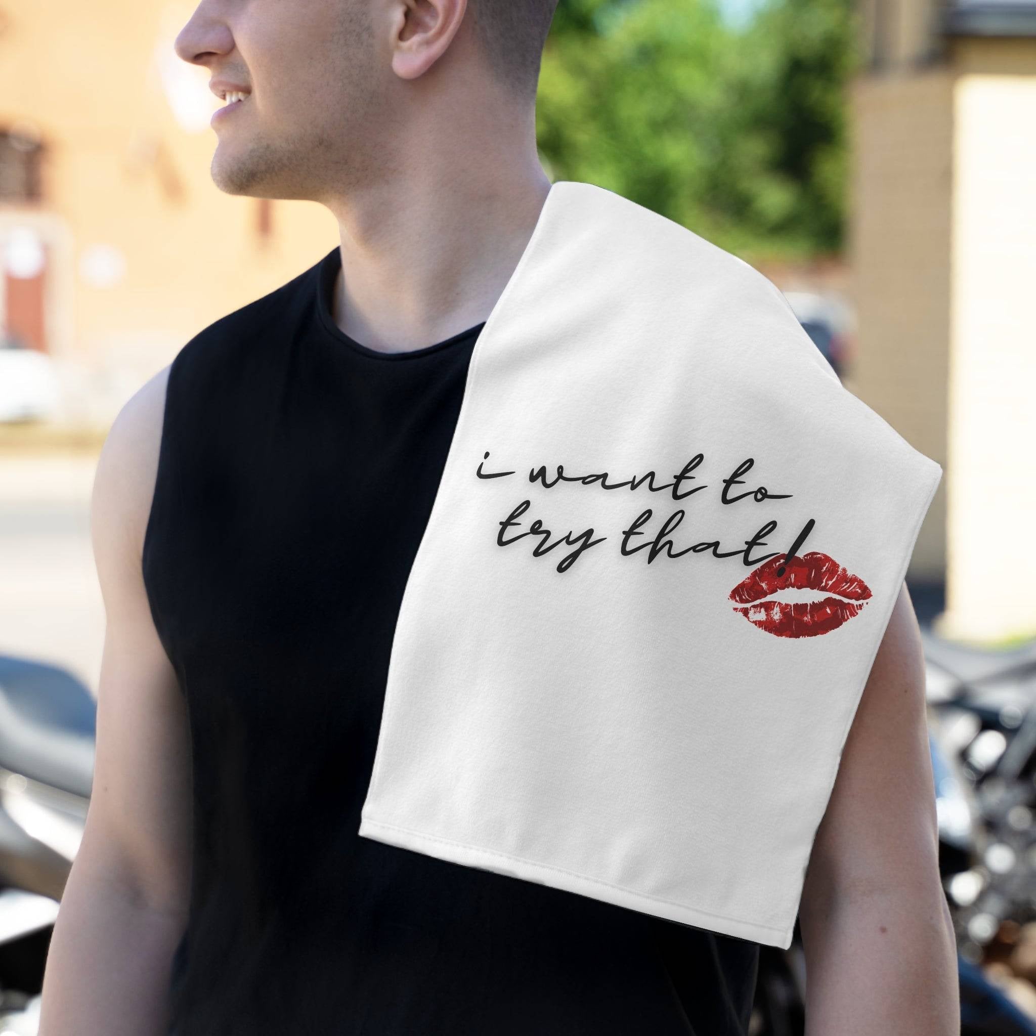 I Want to Try That! | Mix & Match Soft Fun-Flirty Lovers’ Towels